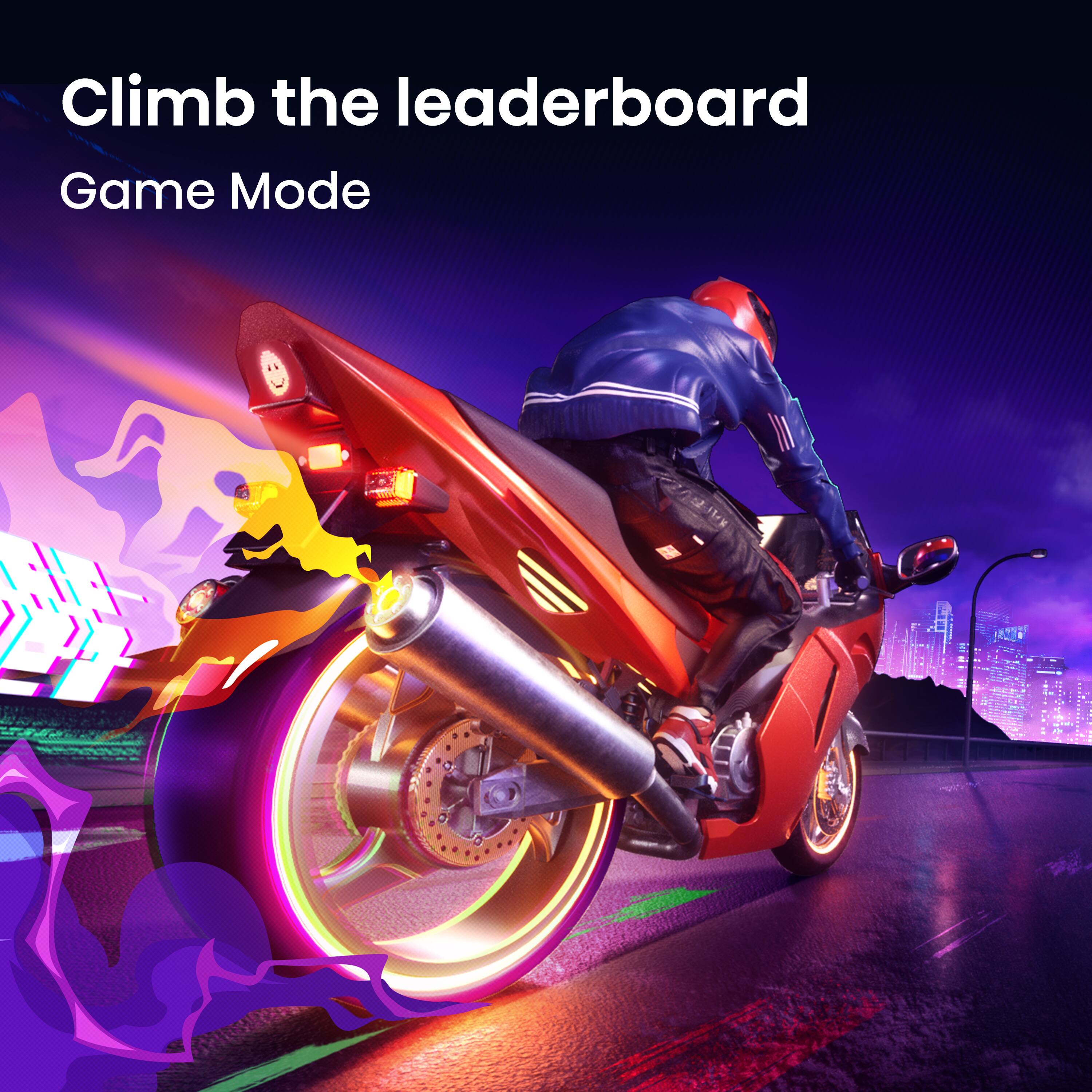 Climb the leaderboard  
Game Mode