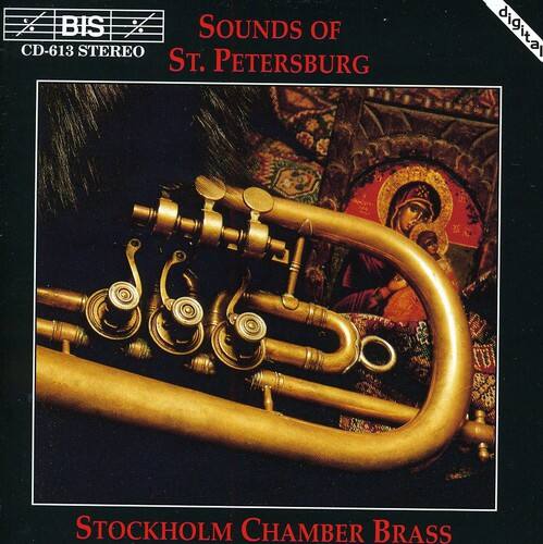 BIS  
CD-613 STEREO  

SOUNDS OF  
St. PETERSBURG  

STOCKHOLM CHAMBER BRASS