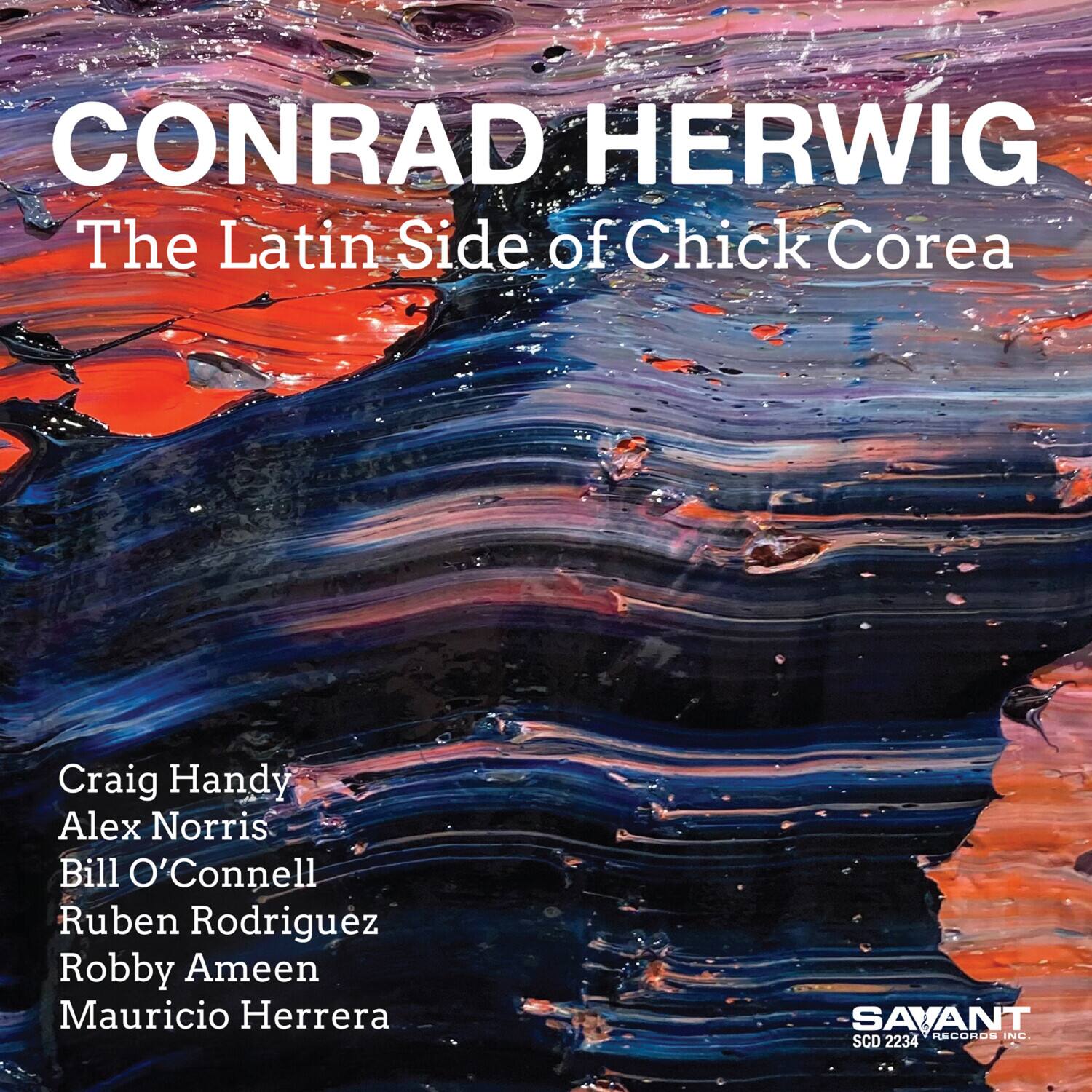 CONRAD HERWIG  
The Latin Side of Chick Corea  

Craig Handy  
Alex Norris  
Bill O'Connell  
Ruben Rodriguez  
Robby Ameen  
Mauricio Herrera  

SAVANT  
SCD 2234