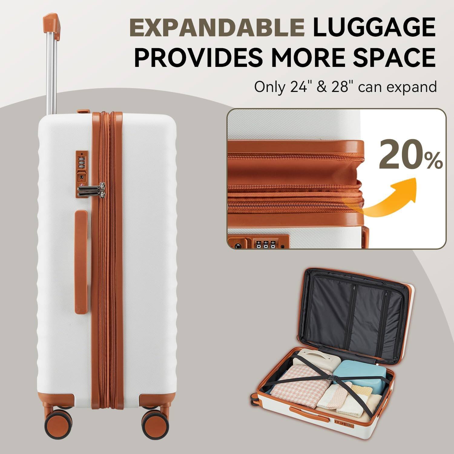 EXPANDABLE LUGGAGE PROVIDES MORE SPACE  
Only 24" & 28" can expand  
20%
