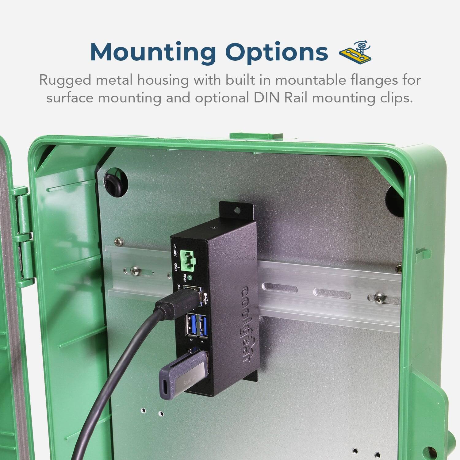 Mounting Options

Rugged metal housing with built-in mountable flanges for surface mounting and optional DIN Rail mounting clips.