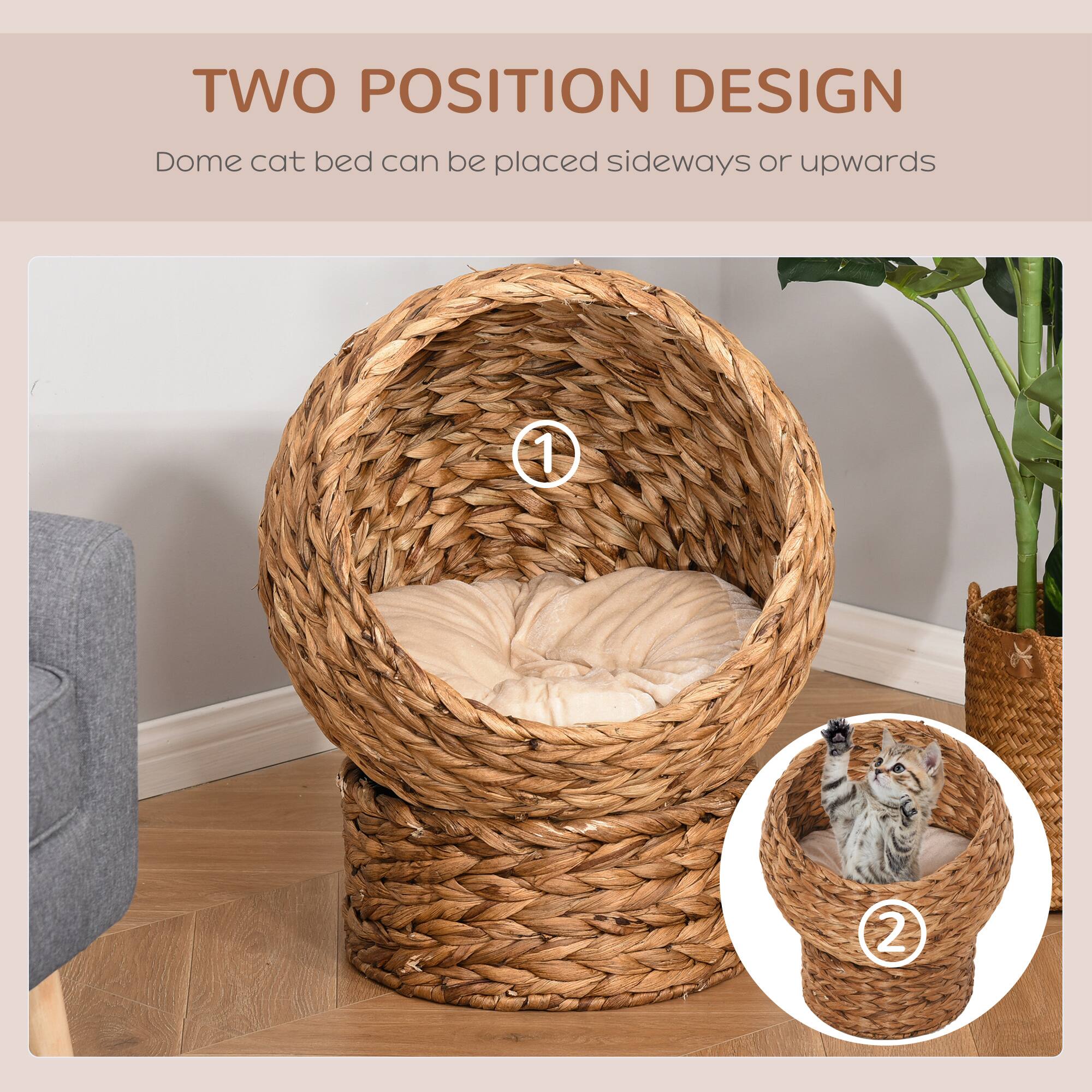 TWO POSITION DESIGN  
Dome cat bed can be placed sideways or upwards