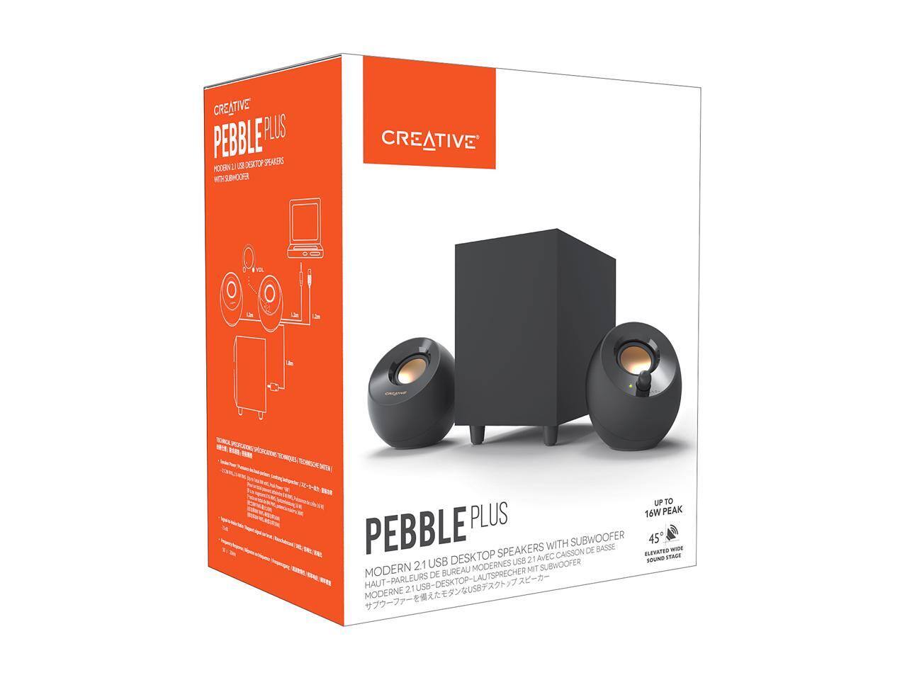 CREATIVE PEBBLE PLUS  
MODERN 2.1 USB DESKTOP SPEAKERS WITH SUBWOOFER  

UP TO 16W PEAK  
45° WIDE ELEVATED SOUND STAGE  

PEBBLE PLUS  
MODERN 2.1 USB DESKTOP SPEAKERS WITH SUBWOOFER  

HAUT-PARLEURS DE BUREAU MODERNES USB 2.1 AVEC CAISSON DE BASSSE  
MODERNE USB 2.1 DESKTOP-SPEAKER MIT SUBWOOFER  
モダン2.1USBデスクトップスピーカーとサブウーファー