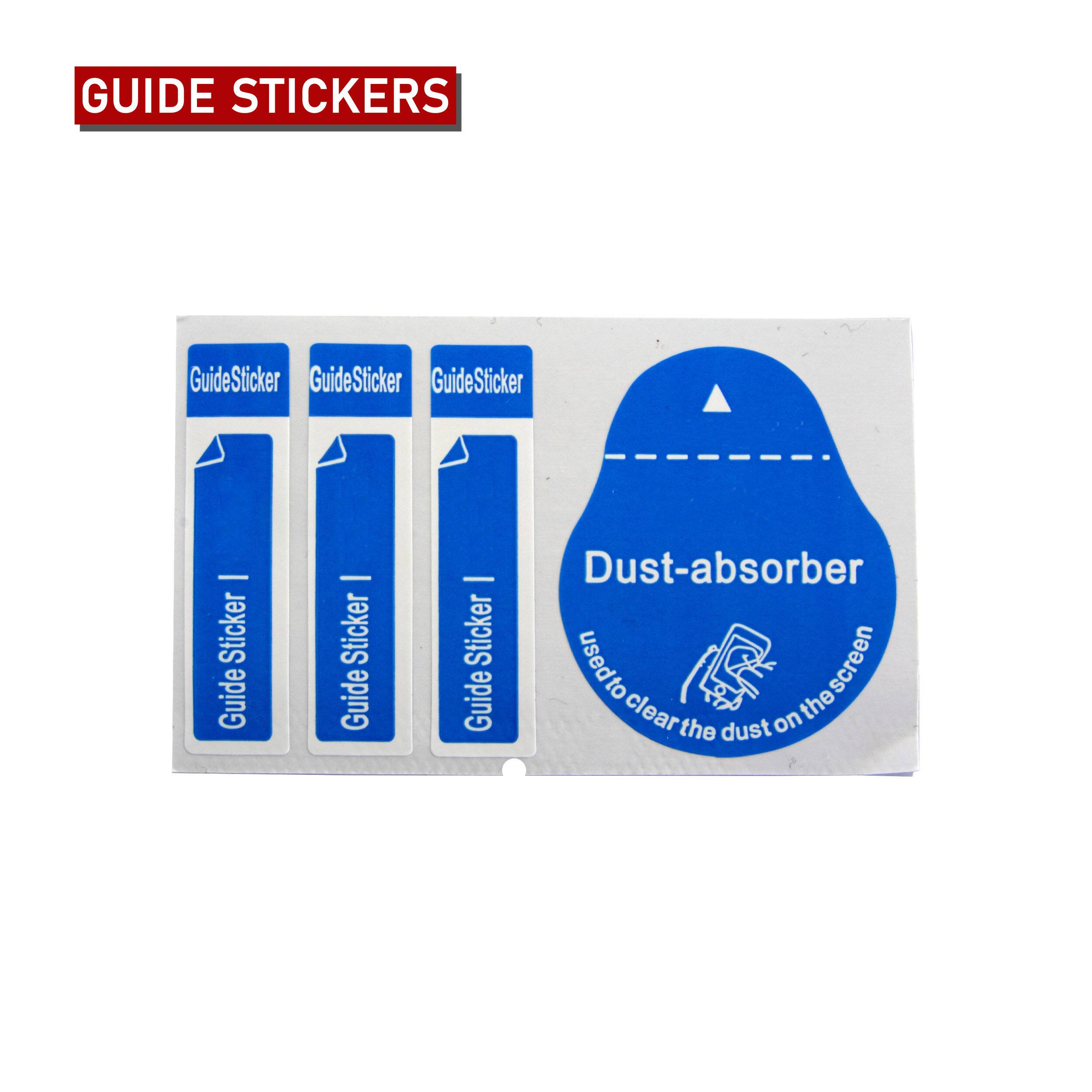 GUIDE STICKERS

GuideSticker 1  
GuideSticker 1  
GuideSticker 1  

Dust-absorber  
Used to clear the dust on the screen