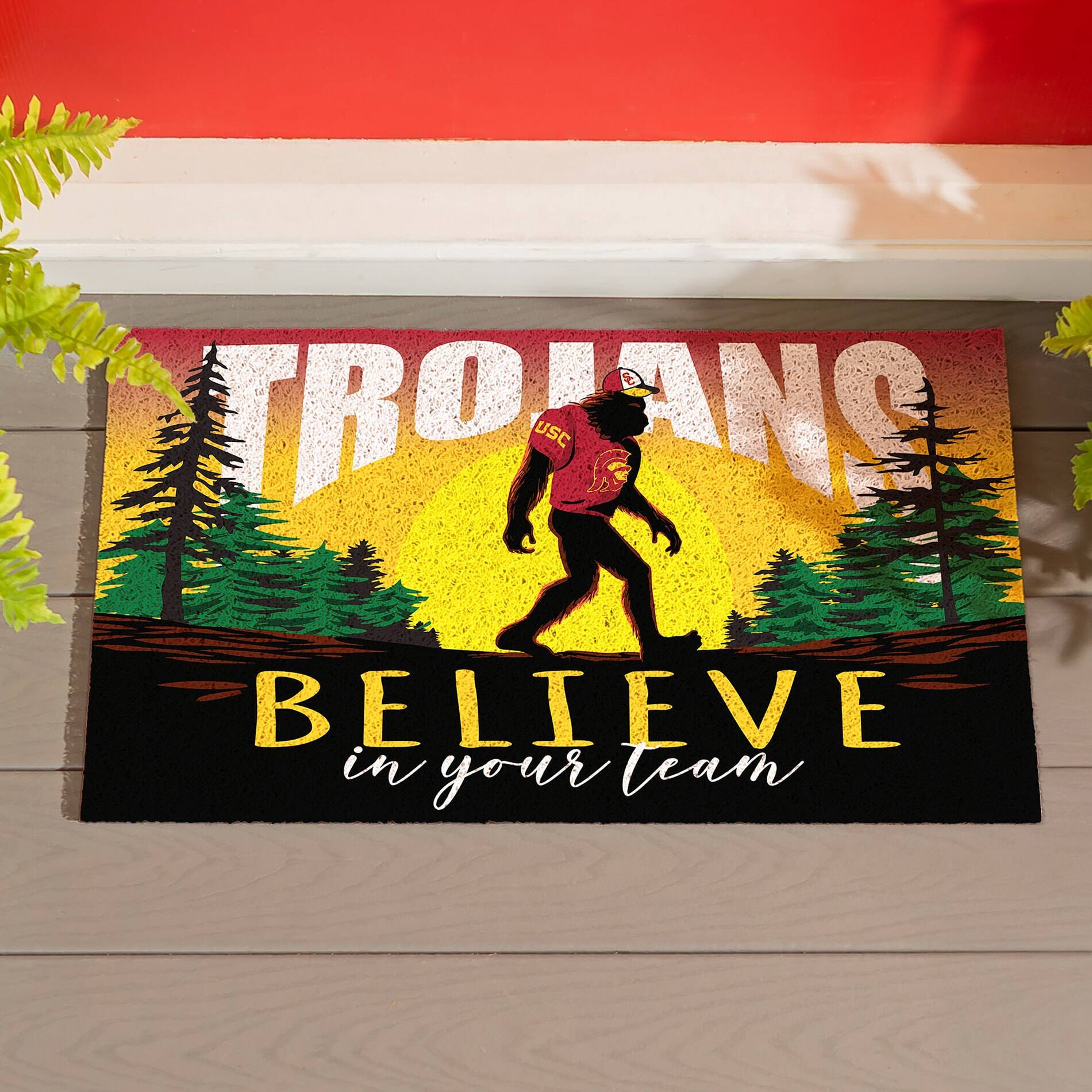 TROJANS USC  
BELIEVE in your team