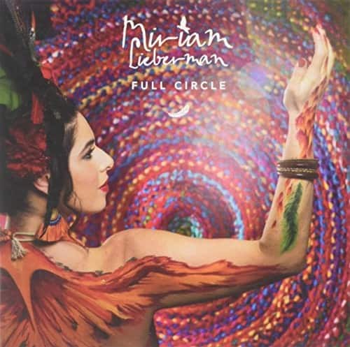 Miriam Lieberman - Full Circle  - COMPACT DISCS