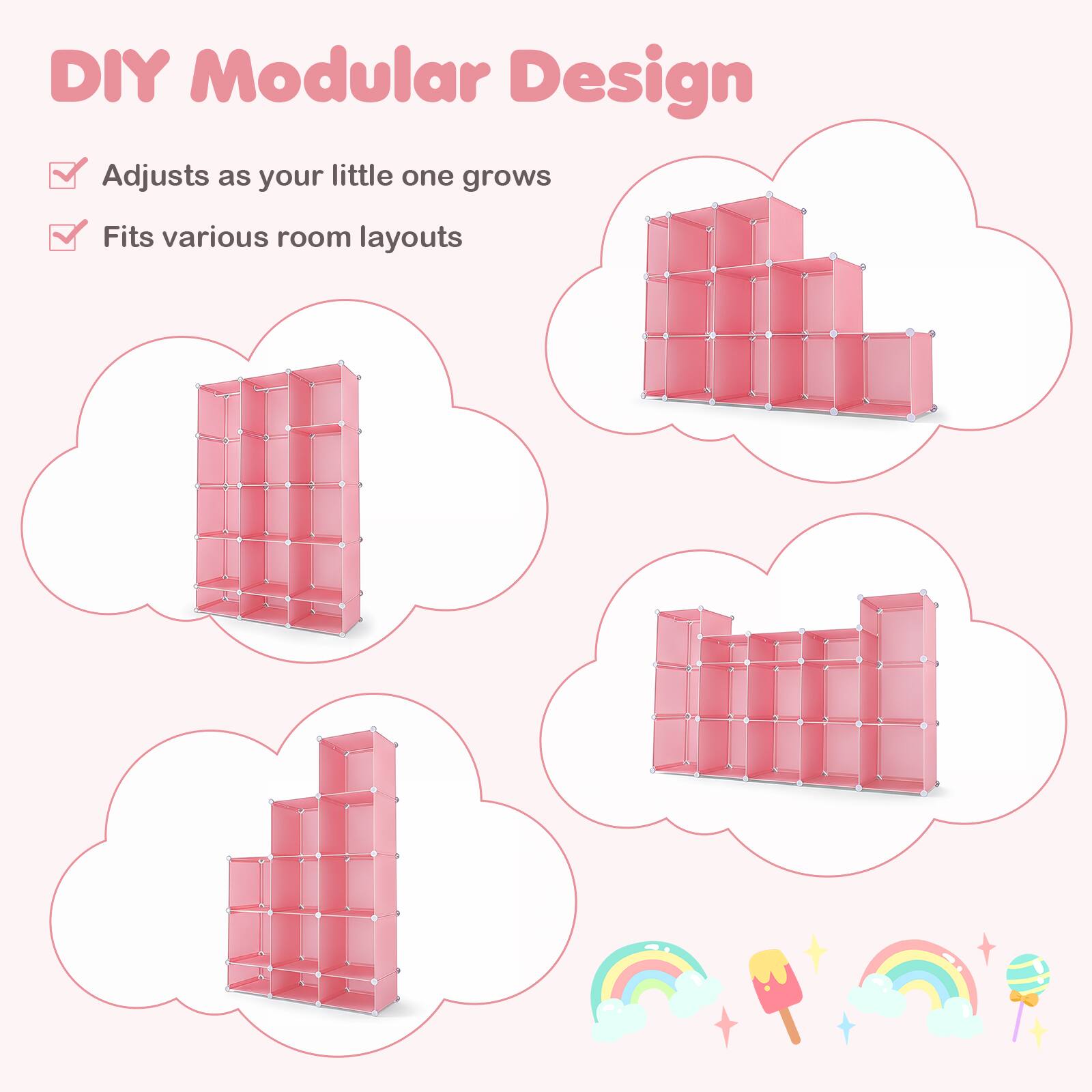 DIY Modular Design  
Adjusts as your little one grows  
Fits various room layouts