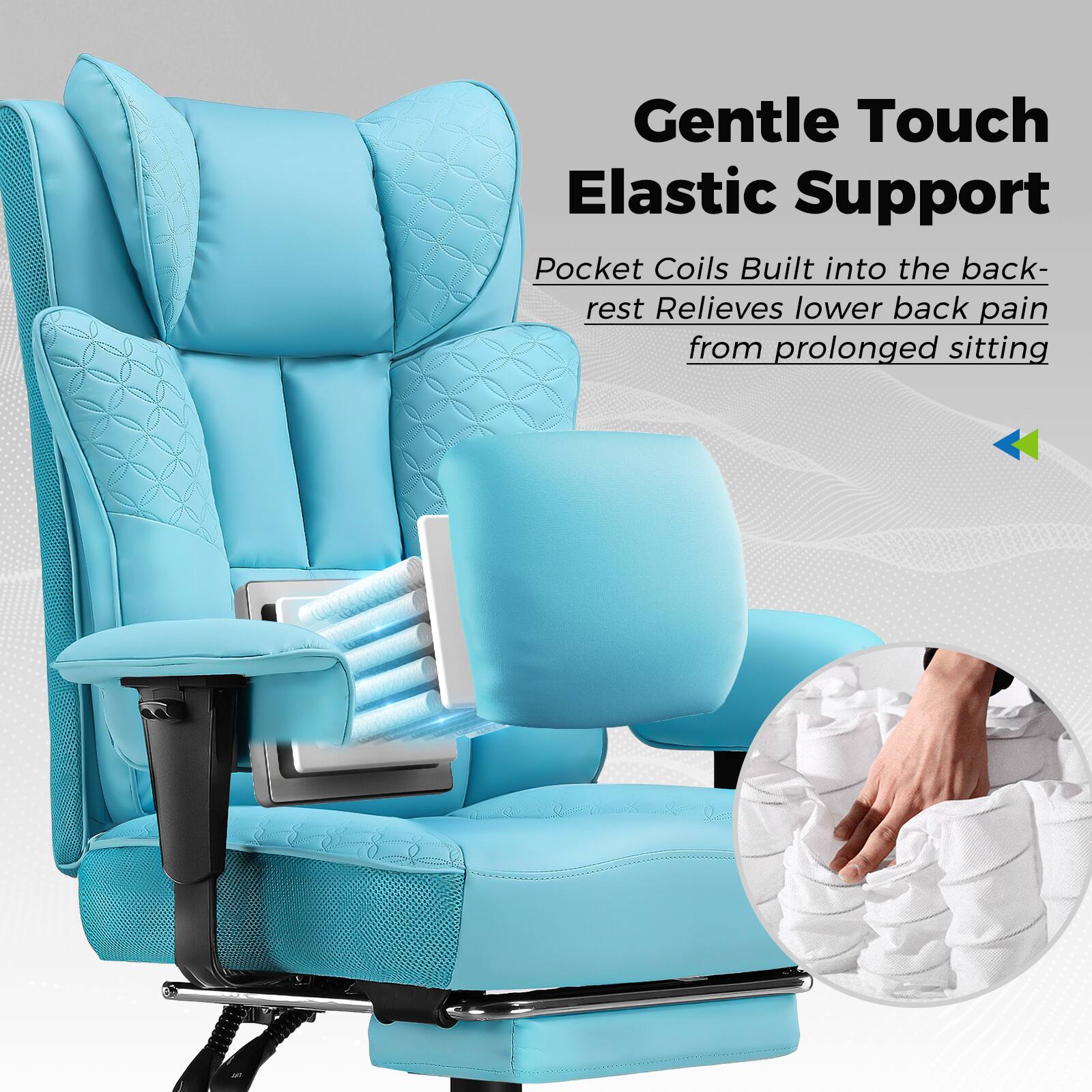 Gentle Touch Elastic Support

Pocket Coils Built into the back-rest Relieves lower back pain from prolonged sitting
