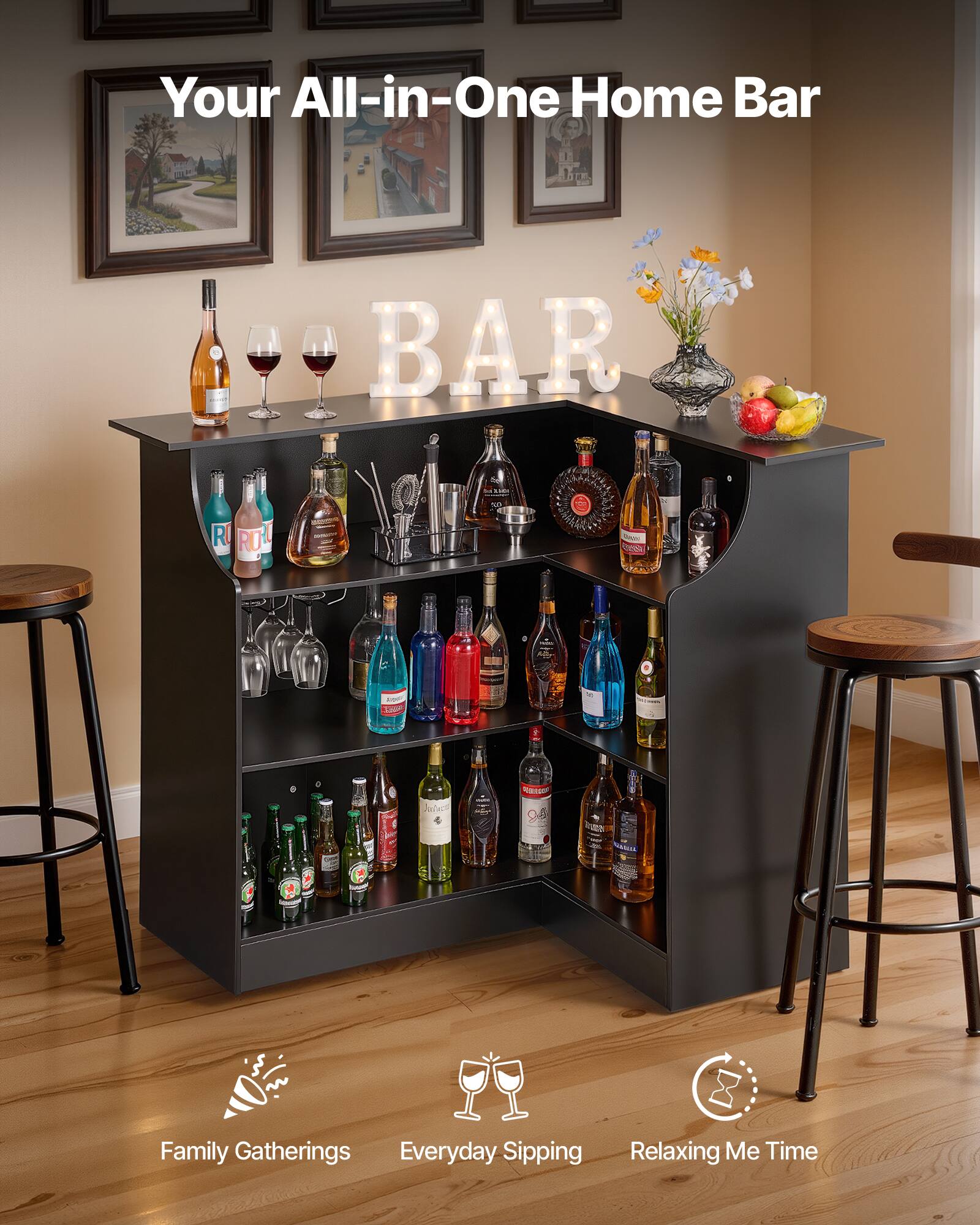 Your All-in-One Home Bar

BAR

Family Gatherings  
Everyday Sipping  
Relaxing Me Time
