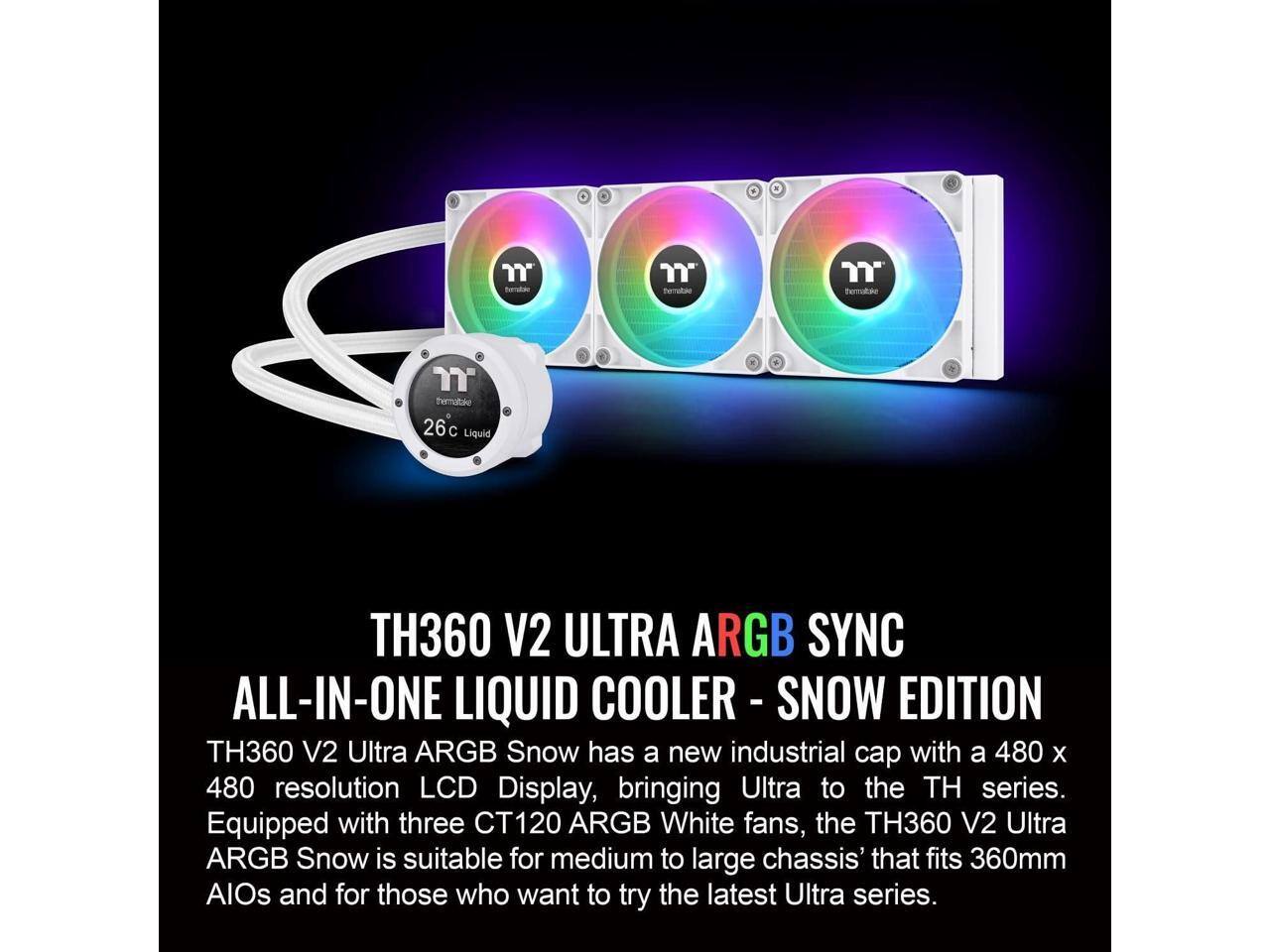 "Beroliao 26c Liquid TH360 V2 ULTRA ARGB SYNC ALL-IN-ONE LIQUID COOLER - SNOW EDITION

TH360 V2 Ultra ARGB Snow has a new industrial cap with a 480 x 480 resolution LCD Display, bringing Ultra to the TH series. Equipped with three CT120 ARGB White fans, the TH360 V2 Ultra ARGB Snow is suitable for medium to large chassis' that fits 360mm AIOs and for those who want to try the latest Ultra series."