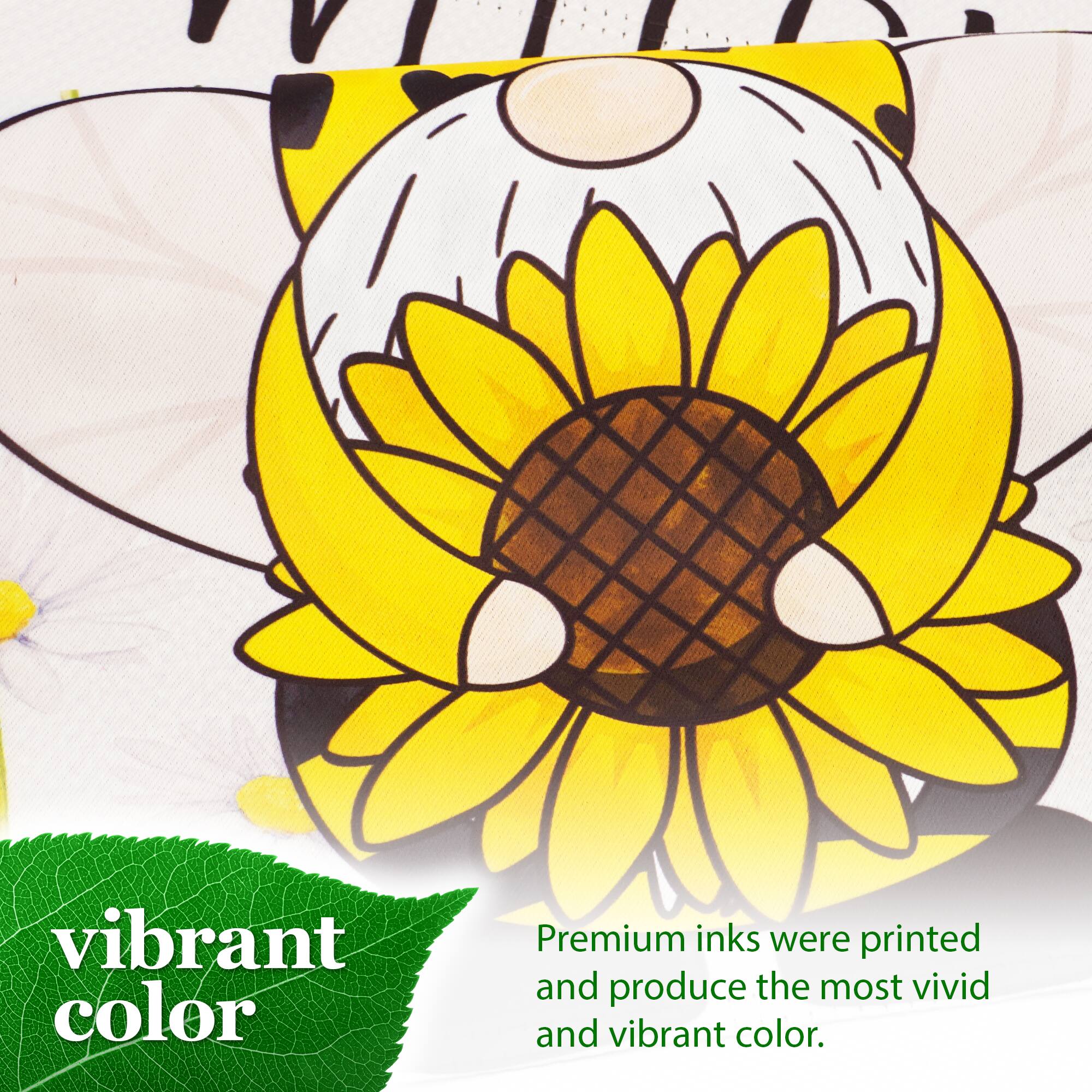 vibrant color

Premium inks were printed and produce the most vivid and vibrant color.