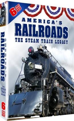 America's Railroads: The Complete Steam Train Legacy - DVD