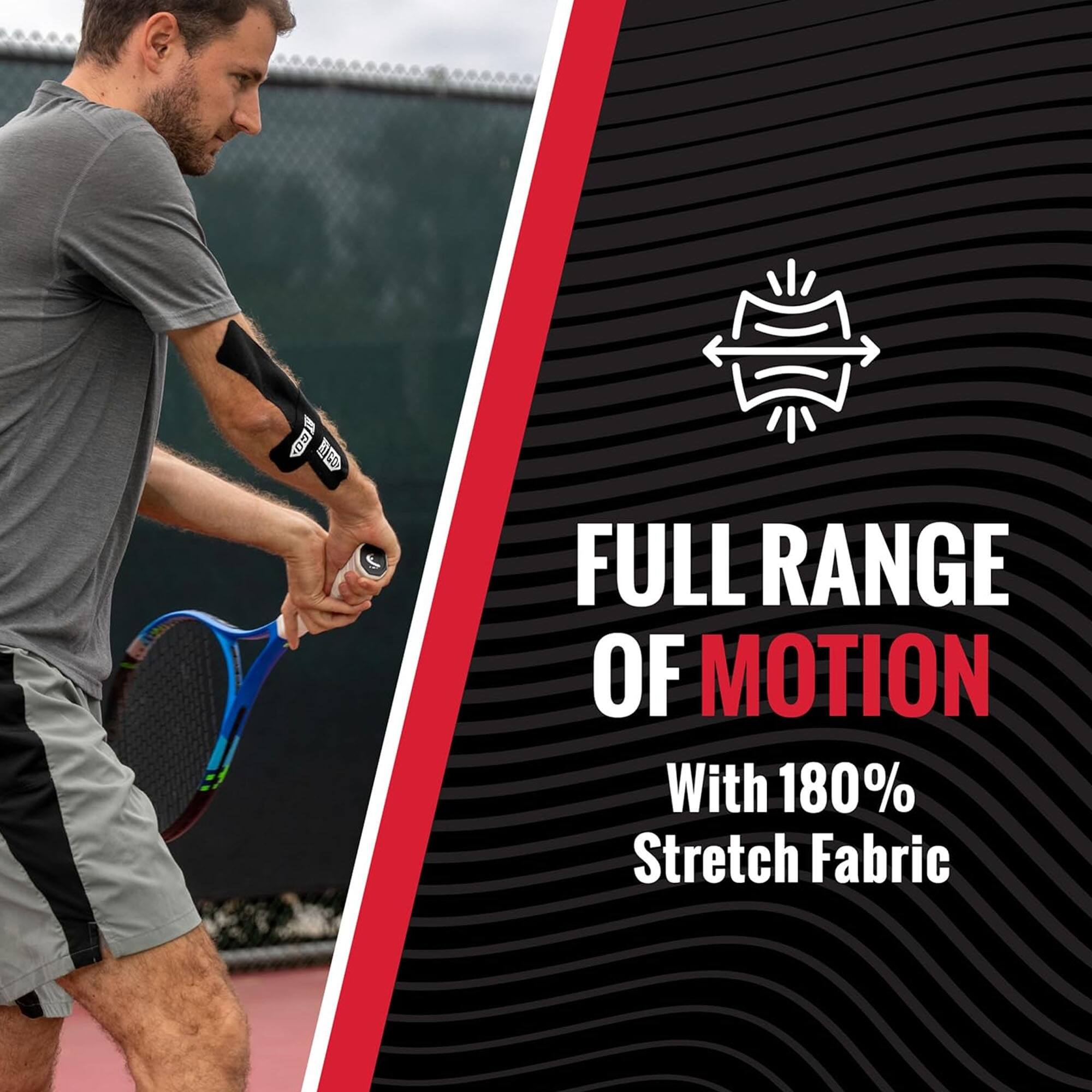 FULL RANGE OF MOTION  
With 180% Stretch Fabric