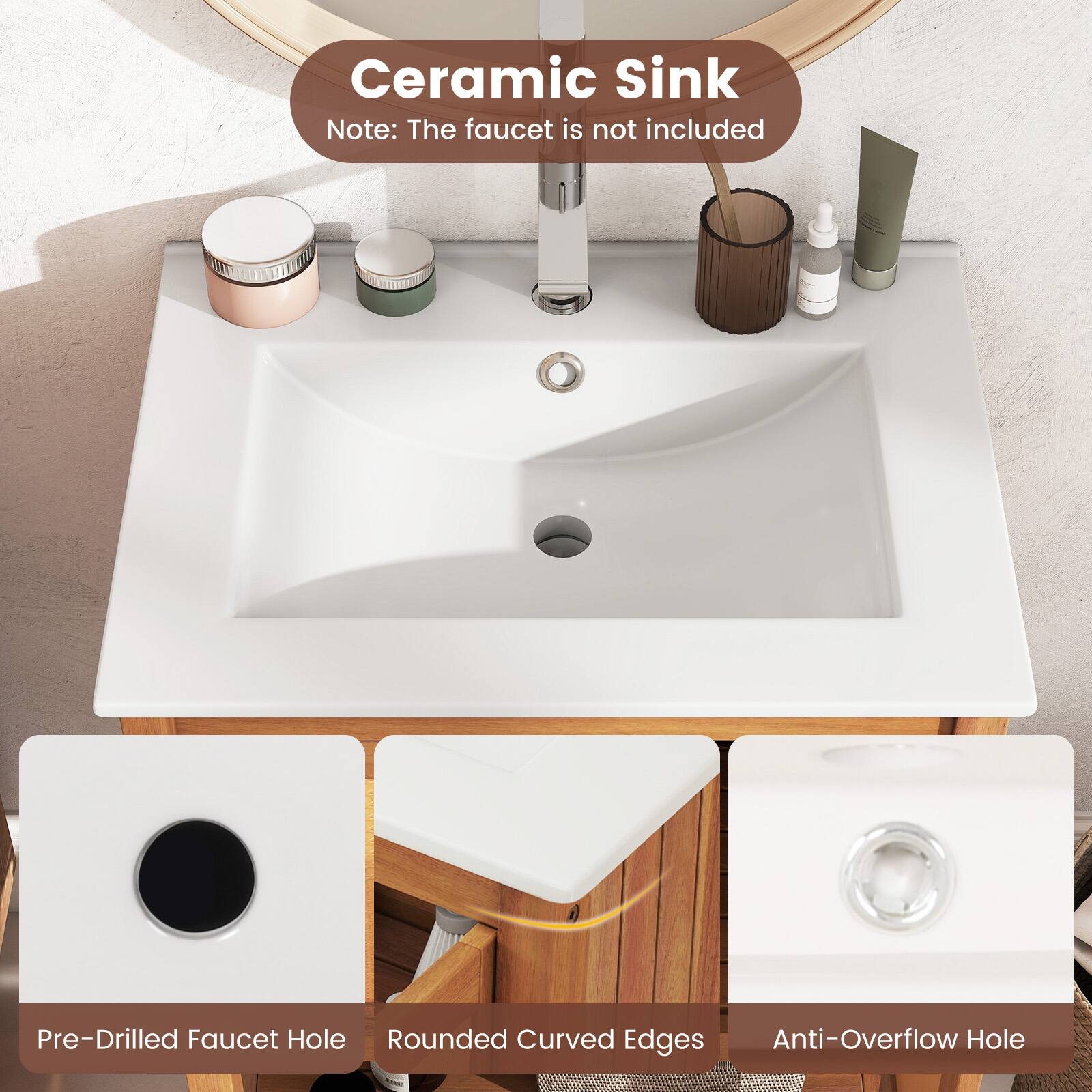 Ceramic Sink  
Note: The faucet is not included  

Pre-Drilled Faucet Hole  
Rounded Curved Edges  
Anti-Overflow Hole