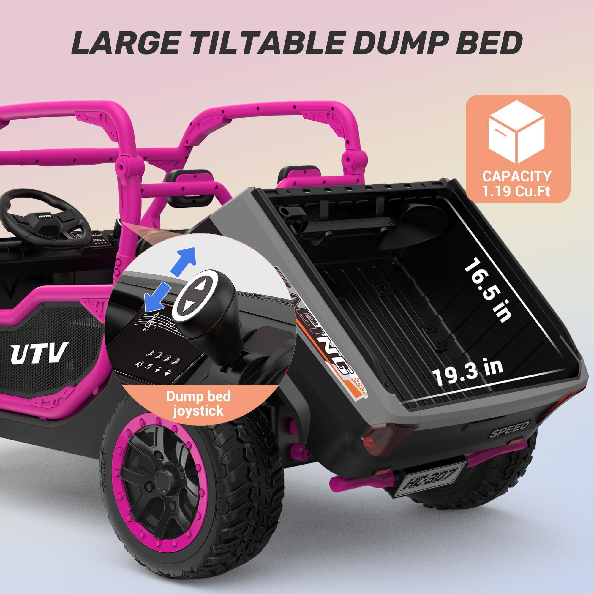 LARGE TILTABLE DUMP BED  
SPEAR BACK UTV  
Dump bed joystick  
CAPACITY 1.19 Cu.Ft  
16.5 in  
19.3 in  
SPEED HC-307