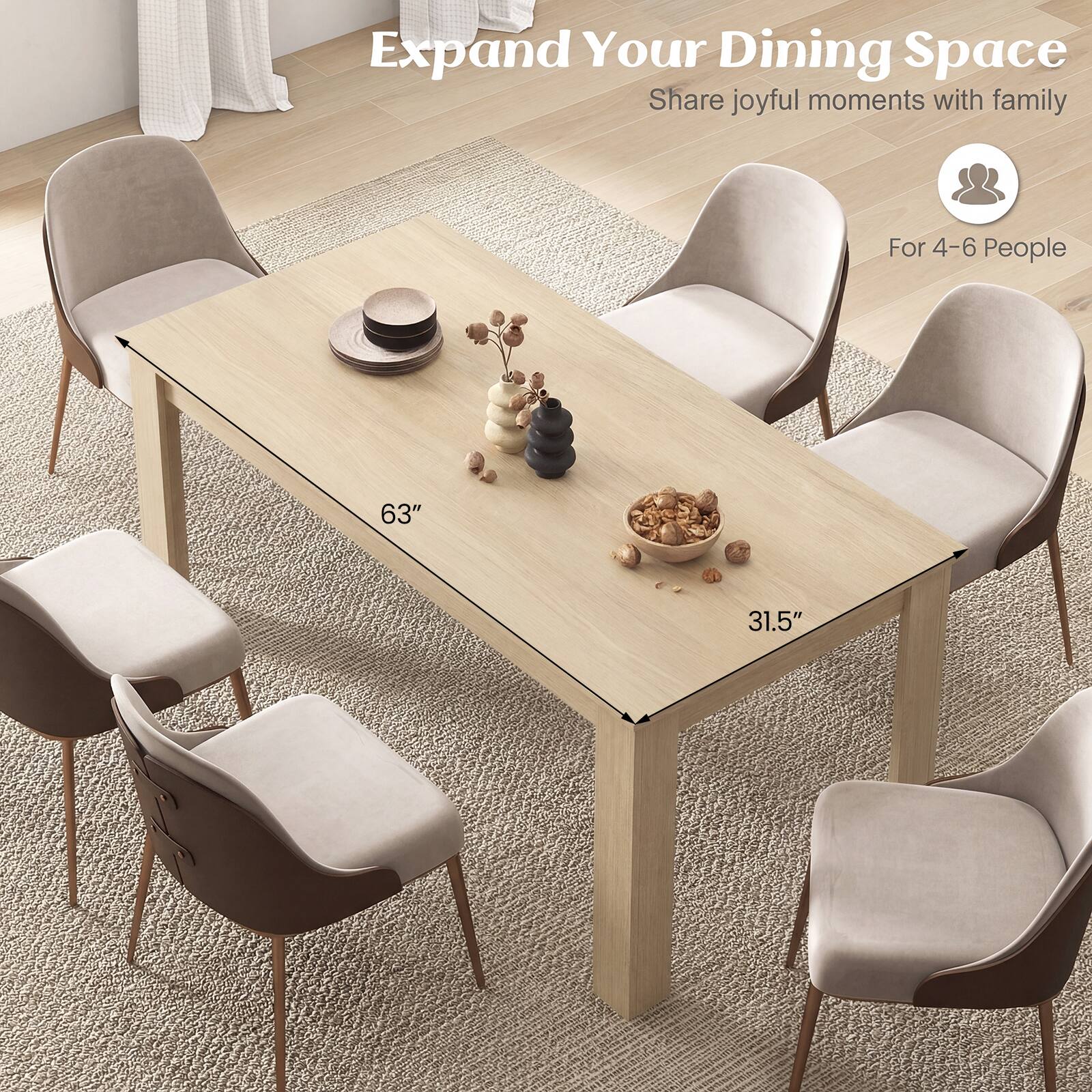 Expand Your Dining Space  
Share joyful moments with family  
For 4-6 People  
63"  
31.5"