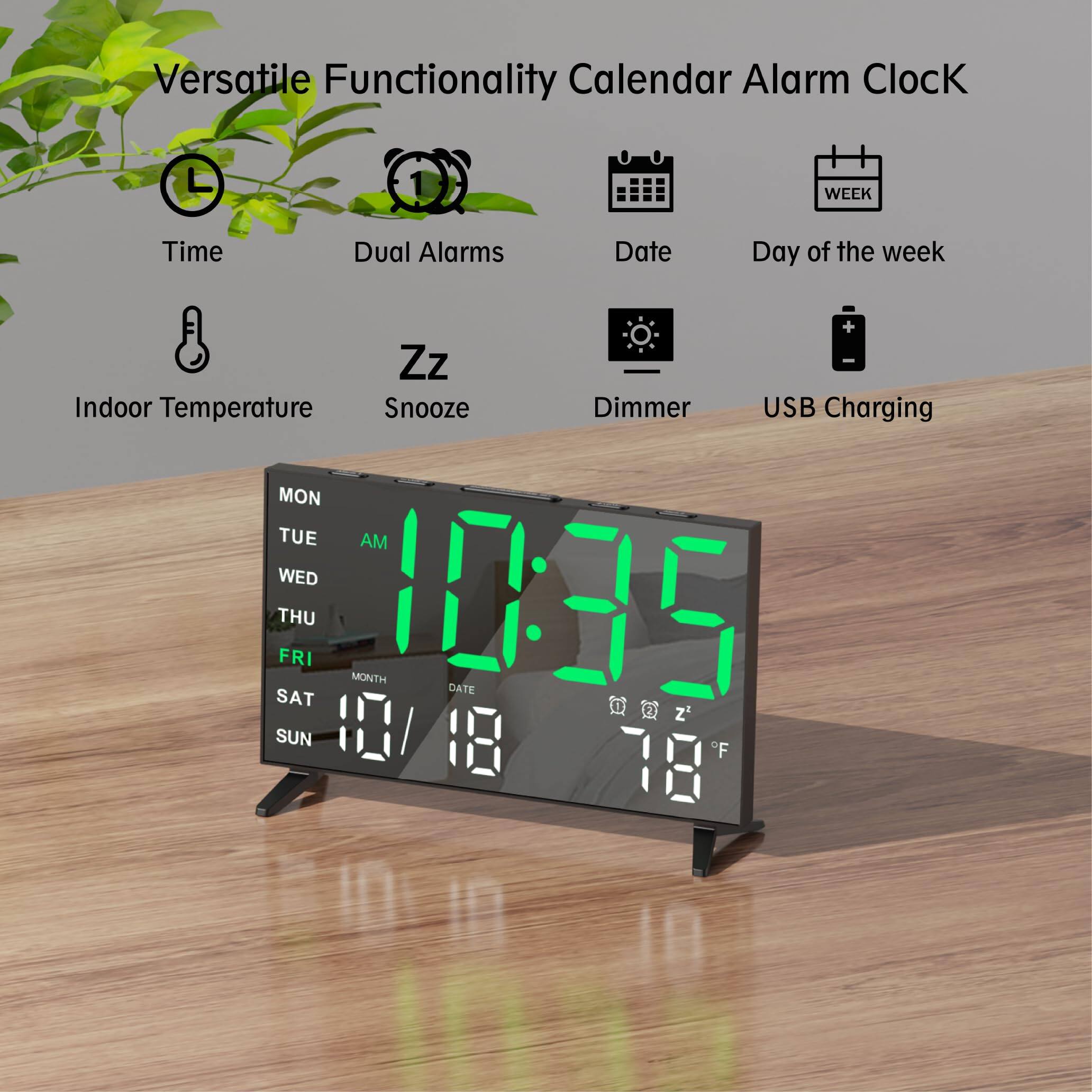 Versatile Functionality Calendar Alarm Clock

- Time
- Dual Alarms
- Date
- Day of the week
- Indoor Temperature
- Snooze
- Dimmer
- USB Charging

10:35 AM

MON TUE WED THU FRI SAT SUN

10/18

78°F