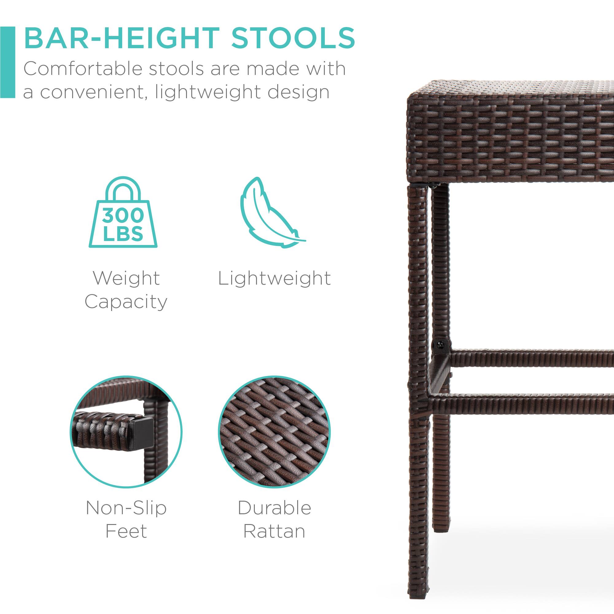 BAR-HEIGHT STOOLS  
Comfortable stools are made with a convenient, lightweight design  

- 300 LBS Weight Capacity  
- Lightweight  
- Non-Slip Feet  
- Durable Rattan