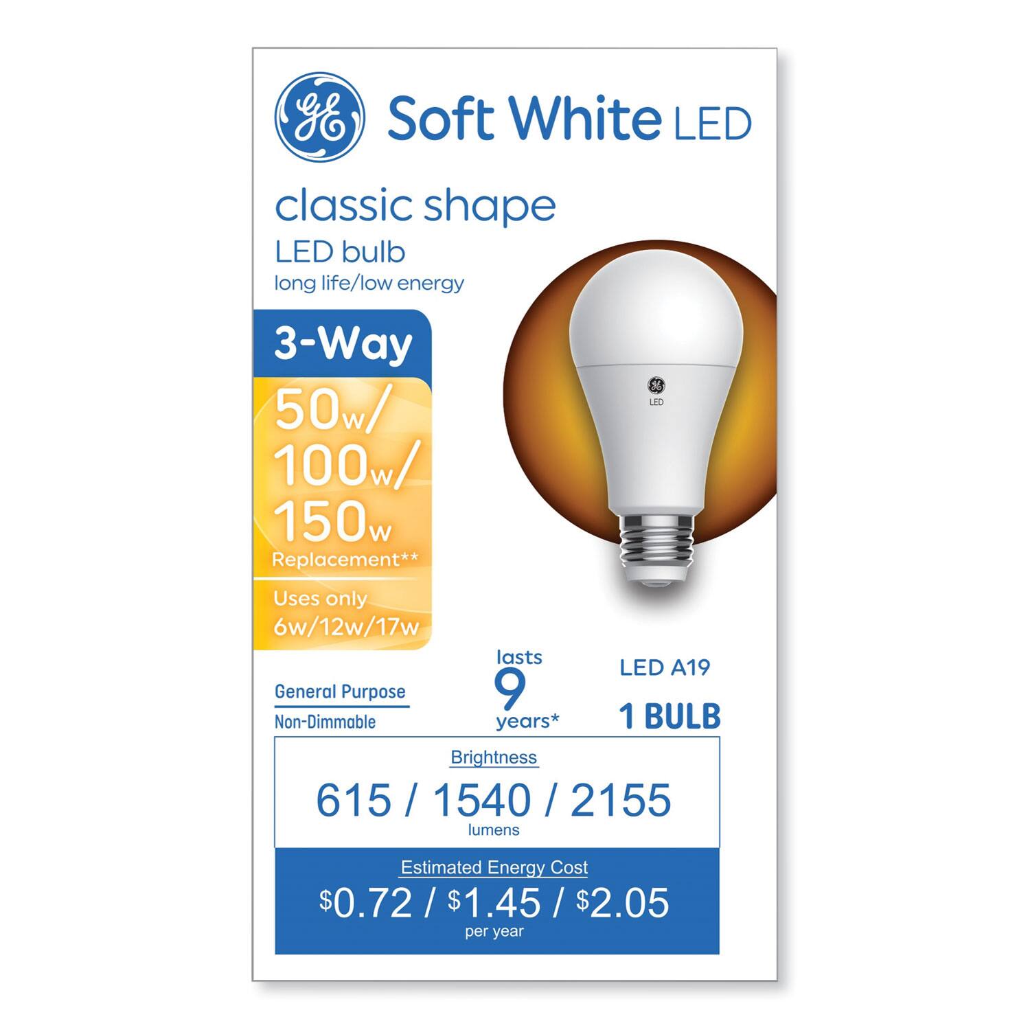 Soft White LED  
classic shape  
LED bulb  
long life/low energy  

3-Way  
50w/ 100w/ 150w Replacement**  
Uses only 6w/12w/17w  
Lasts 9 years*  
General Purpose  
Non-Dimmable  

LED A19  
1 BULB  

Brightness  
615 / 1540 / 2155 lumens  

Estimated Energy Cost  
$0.72 / $1.45 / $2.05 per year