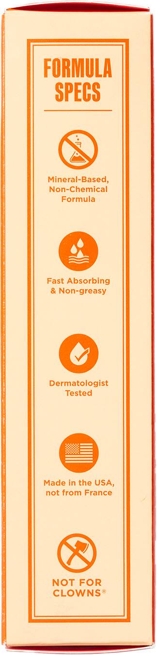 FORMULA SPECS: Mineral-Based, Non-Chemical Formula Fast Absorbing & Non-greasy Dermatologist Tested Made in the USA, not from France X NOT FOR CLOWNS