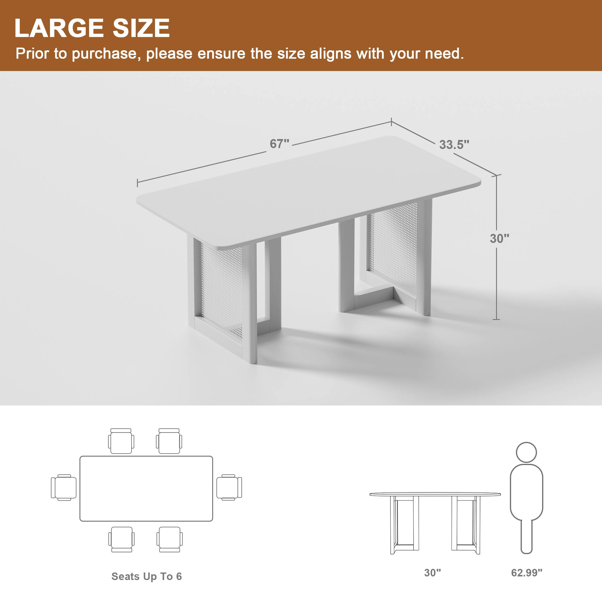 LARGE SIZE  
Prior to purchase, please ensure the size aligns with your need.

- 67" (length)
- 33.5" (width)
- 30" (height)
- Seats Up To 6
- 62.99" (overall length with chairs)