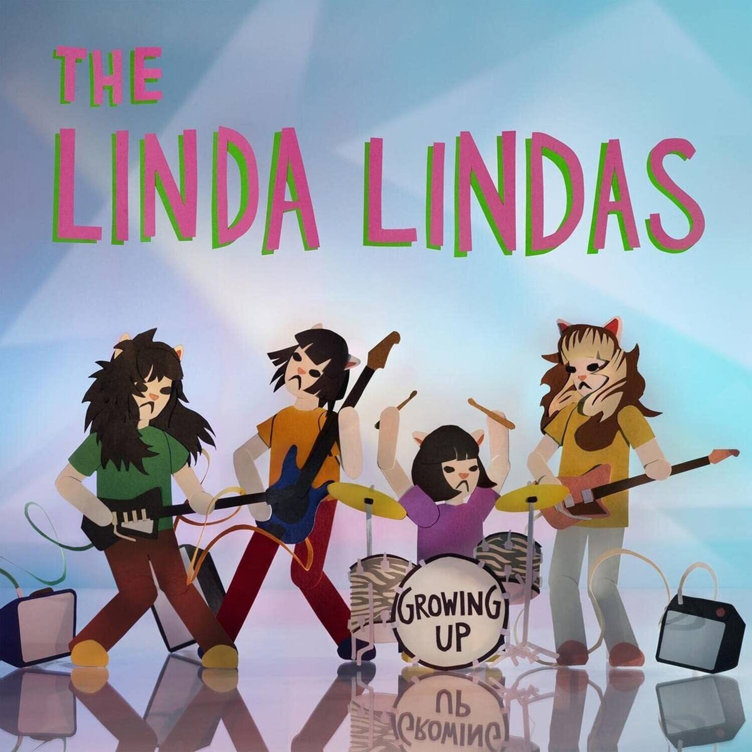 THE LINDA LINDAS  
GROWING UP  
ПОДПИСЫВАЙСЯ