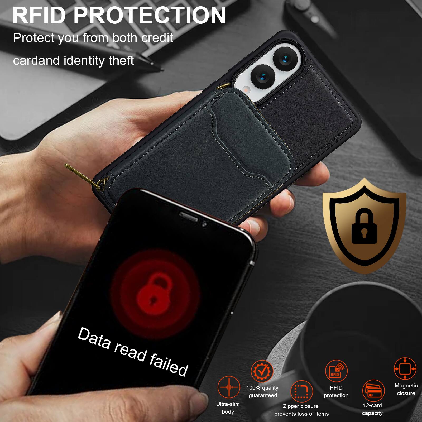 RFID PROTECTION  
Protect you from both credit card and identity theft  

Data read failed  

100% quality guaranteed protection  
Ultra-slim closure  
Zipper body prevents loss of items  
Magnetic closure  
12-card capacity  

RFID PROTECTION  
Protect you from both credit card and identity theft  

100% quality guaranteed  
RFID protection  
Zipper closure prevents loss of items  
Magnetic closure  
12-card capacity