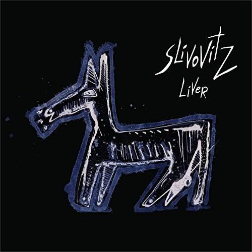 Slivovitz - Liver   - COMPACT DISCS [CD] price history on PriceWatchPro