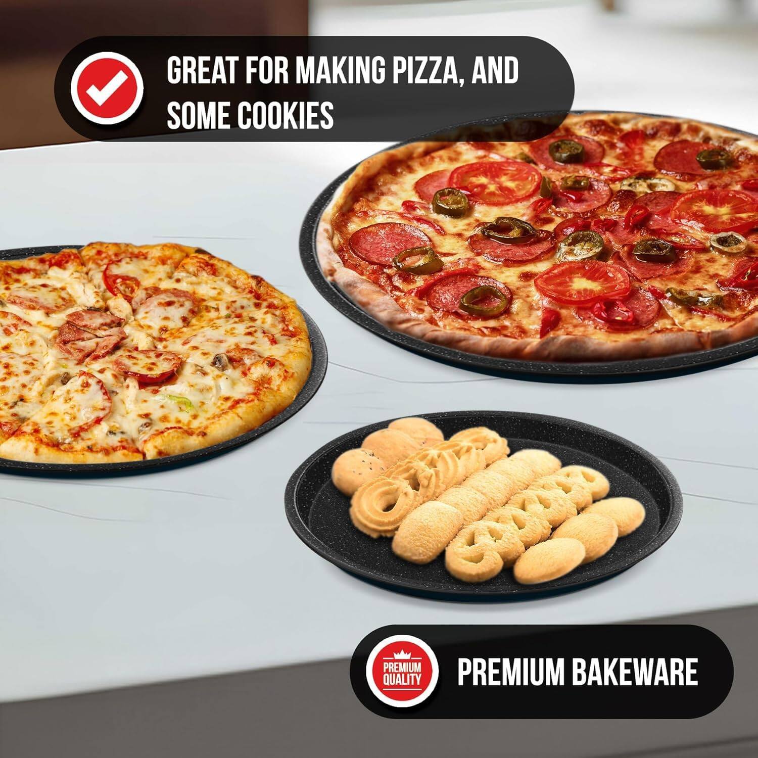 GREAT FOR MAKING PIZZA, AND SOME COOKIES
PREMIUM BAKEWARE
PREMIUM QUALITY