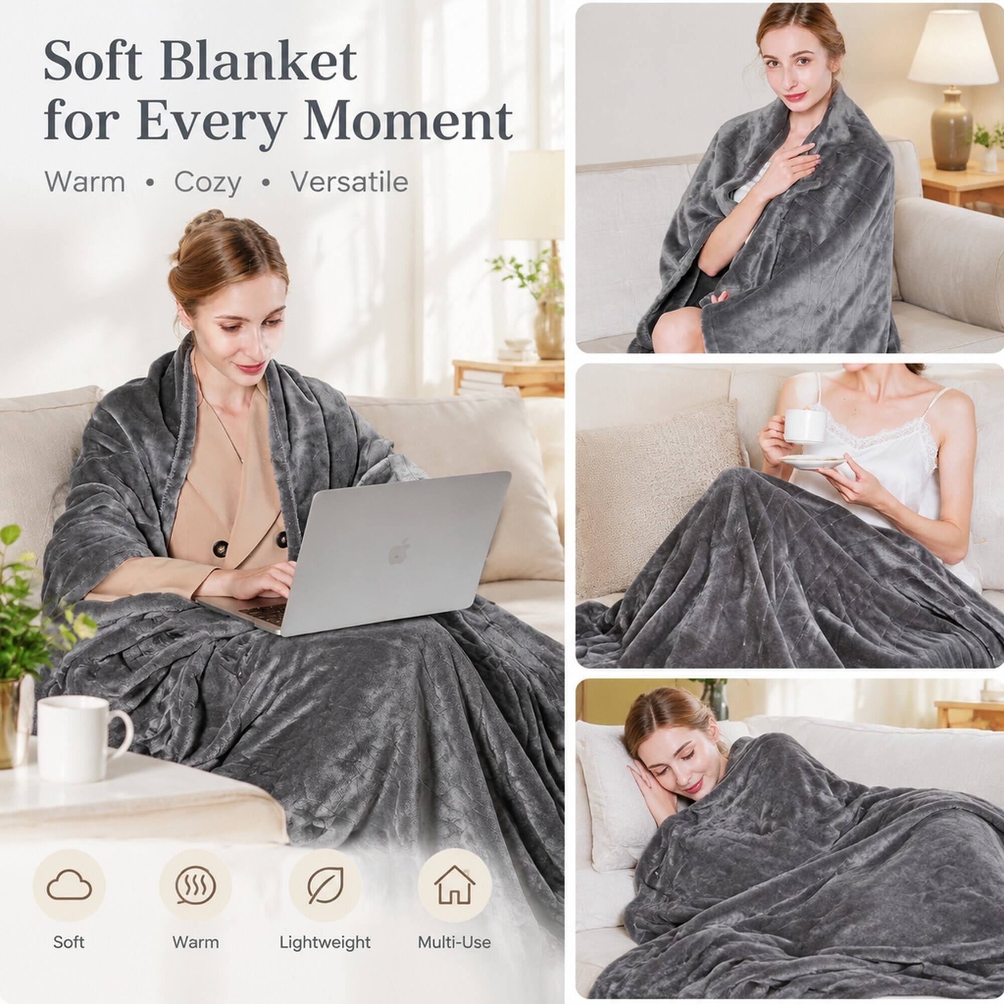 Soft Blanket for Every Moment  
Warm • Cozy • Versatile  

Soft  
Warm  
Lightweight  
Multi-Use