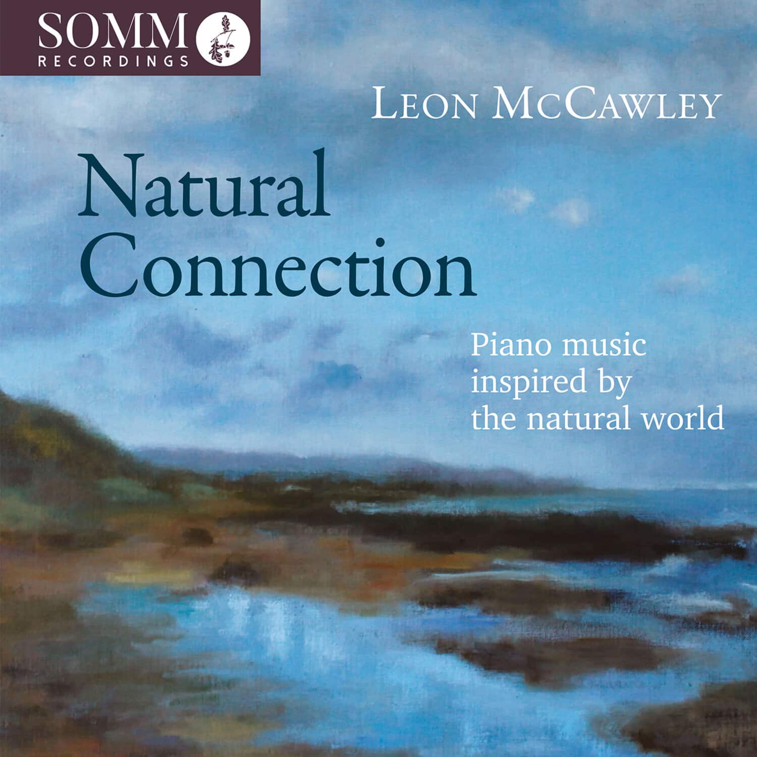 Leon McCawley - Natural Connection - Piano Music Inspired By the   - COMPACT DISCS [CD] price history on PriceWatchPro