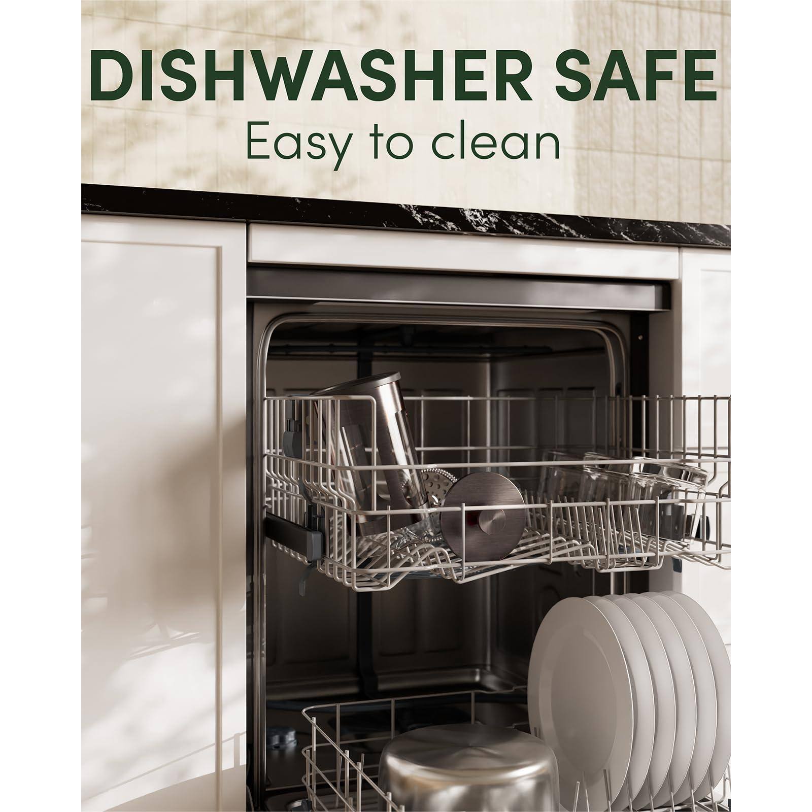 DISHWASHER SAFE  
Easy to clean