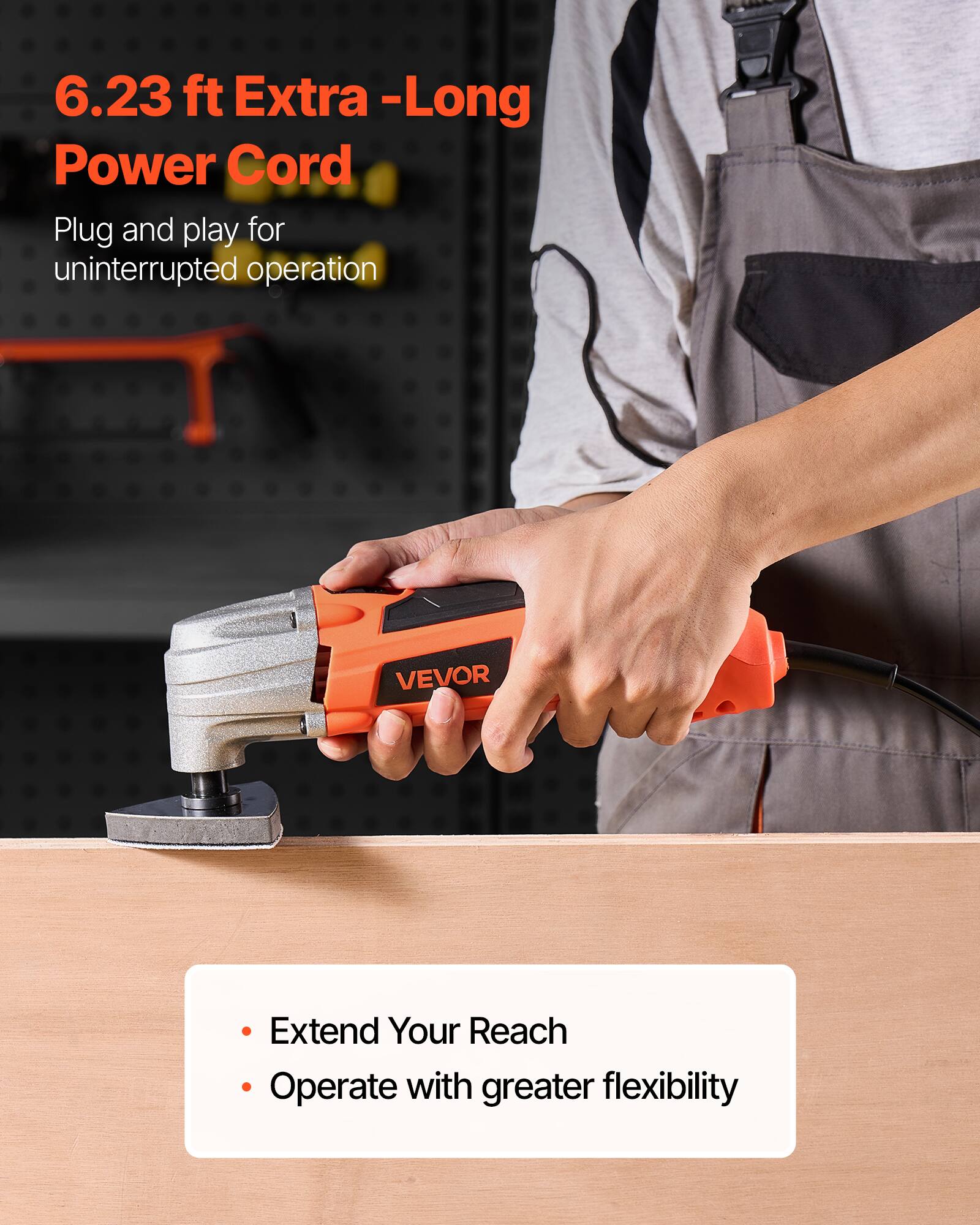 6.23 ft Extra-Long Power Cord  
Plug and play for uninterrupted operation  

- Extend Your Reach  
- Operate with greater flexibility