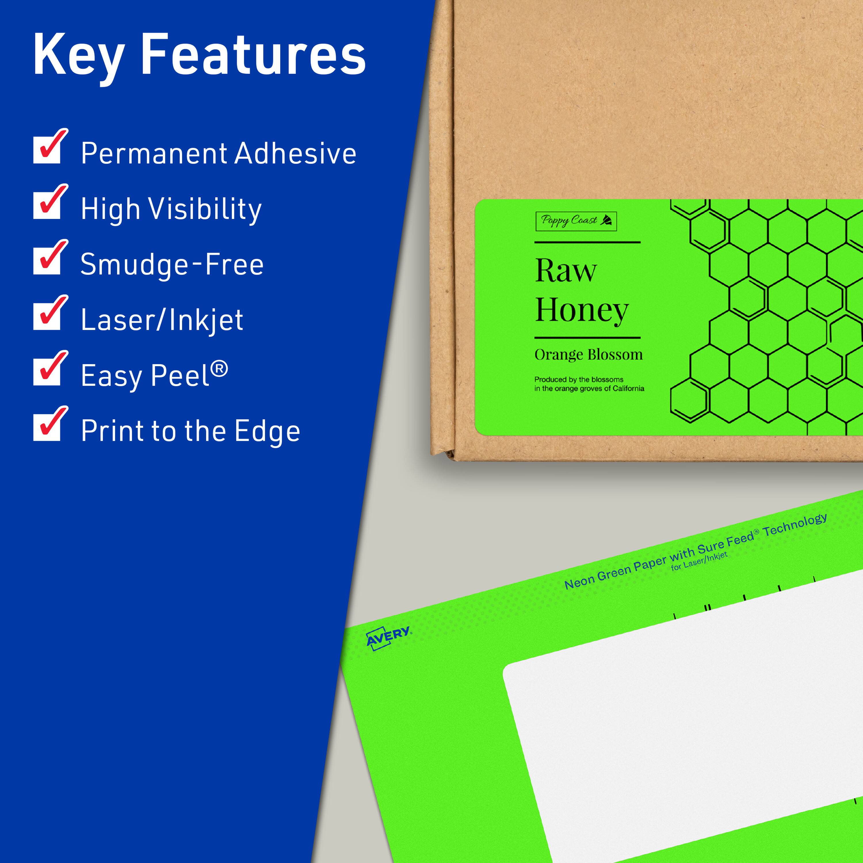 Key Features  
- Permanent Adhesive  
- High Visibility  
- Smudge-Free  
- Laser/Inkjet  
- Easy Peel®  
- Print to the Edge  

Raw Honey  
Orange Blossom  
Produced by the blossoms in the orange groves of California  

Neon Green Paper with Sure Feed® Technology for Laser/Inkjet  

Avery