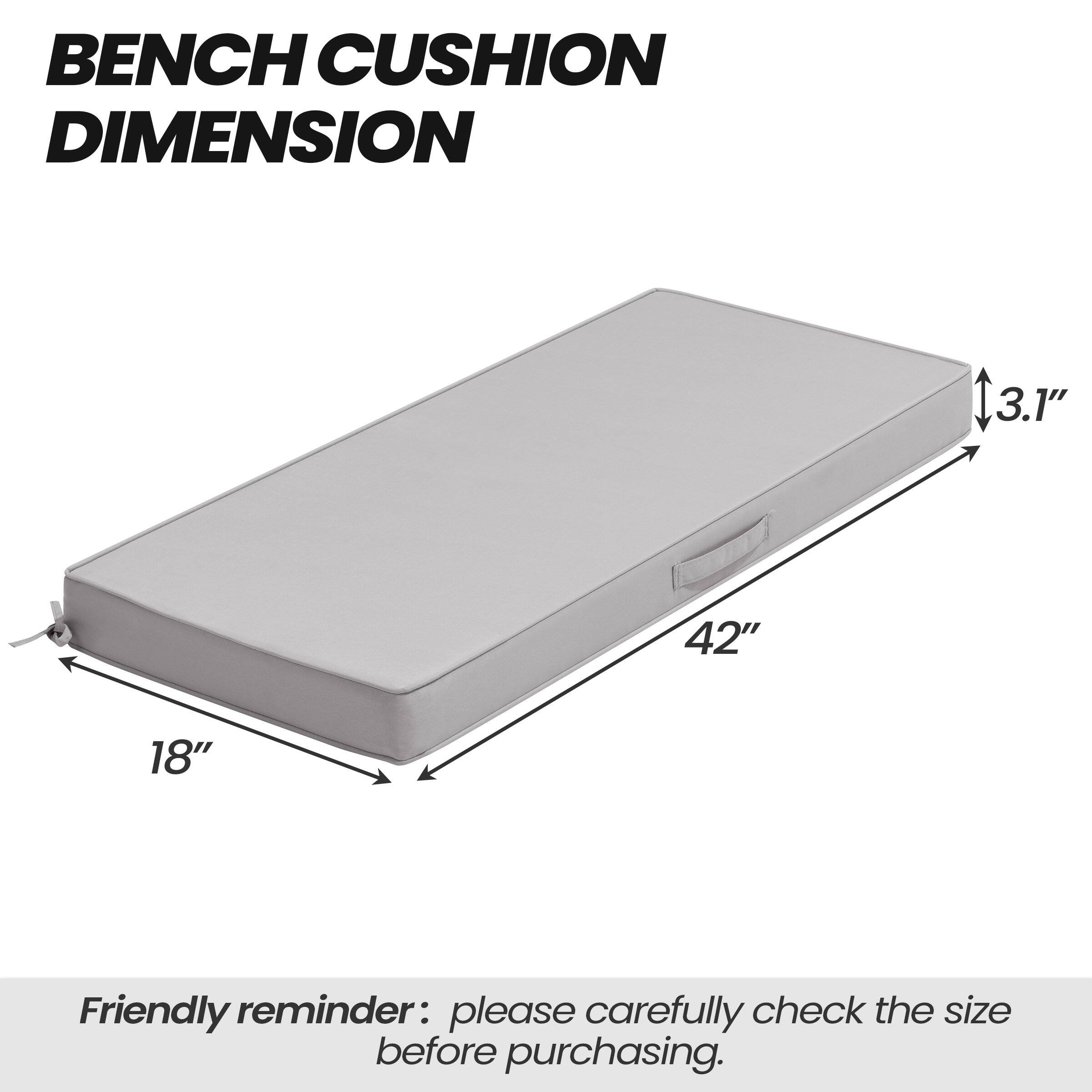 BENCH CUSHION DIMENSION

3.1" x 42" x 18"

Friendly reminder: please carefully check the size before purchasing.