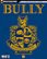 Front Detail. Bully (Signature Series Game Guide) - PlayStation 2.