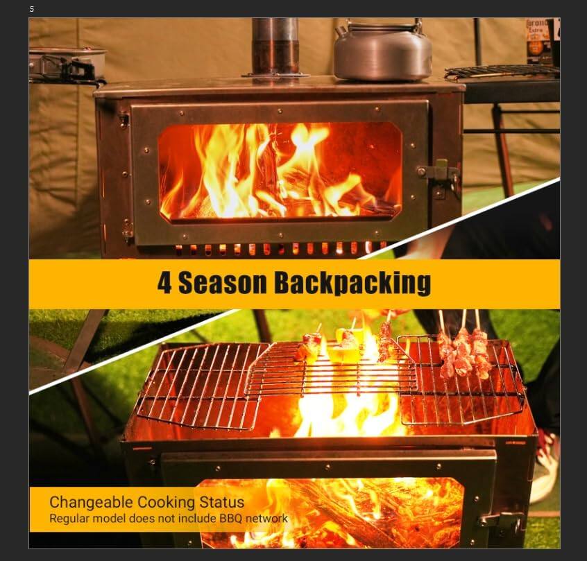 4 Season Backpacking

Changeable Cooking Status  
Regular model does not include BBQ network