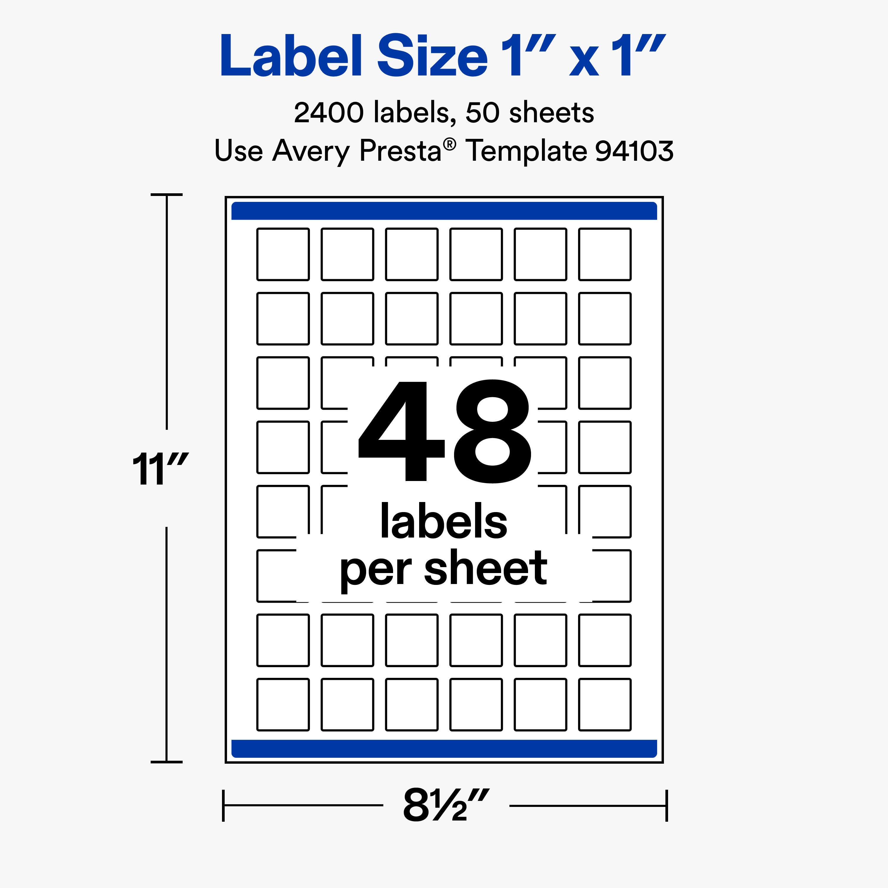 Label Size 1" x 1", 2400 labels, 50 sheets  
Use Avery Presta® Template 94103  
11"  
48 labels per sheet  
8½"