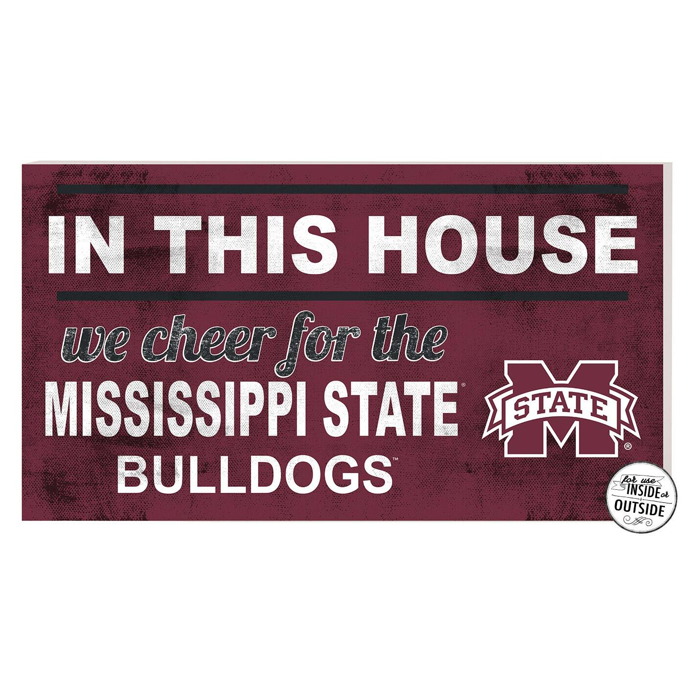 Mississippi State Bulldogs 11'' x 20'' Indoor/Outdoor In This House Sign