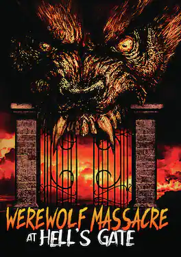 Werewolf Massacre at Hell's Gate (MOD) (DVD Movie)