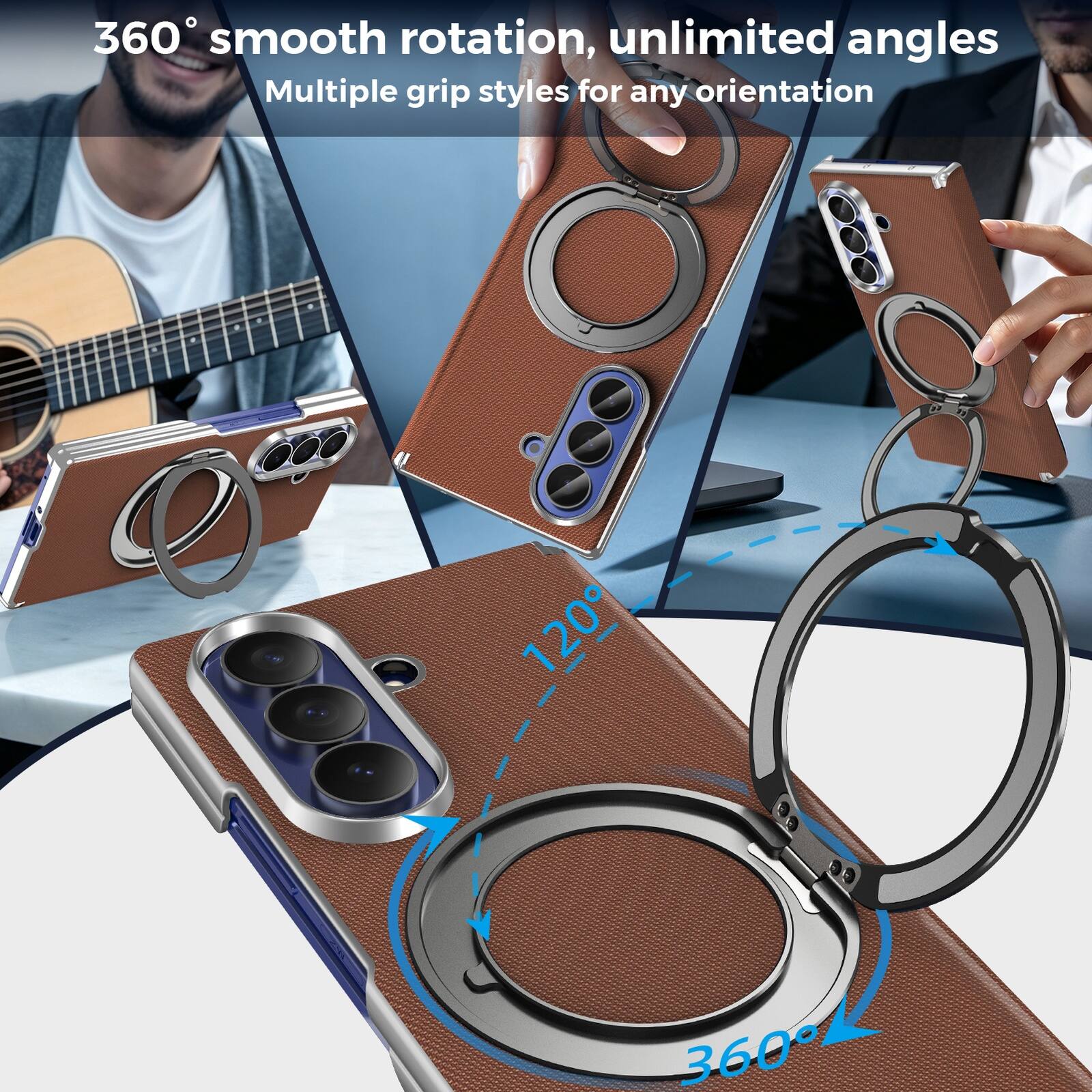 360° smooth rotation, unlimited angles  
Multiple grip styles for any orientation