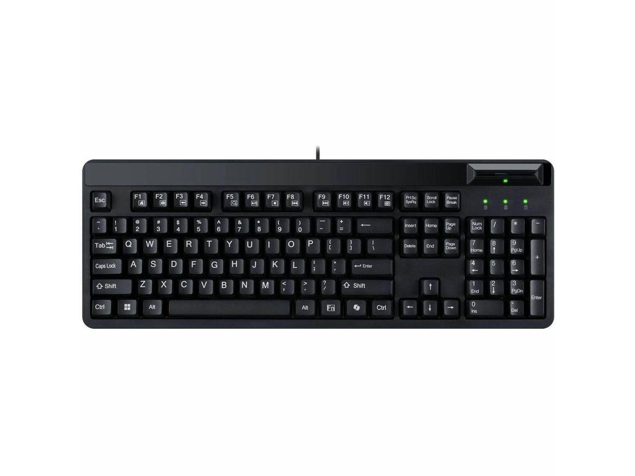 Esc F1 F2 F3 F4 F5 F6 F7 F8 F9 F10 F11 F12  
Insert Home Page Up Num Lock / * 1 Tab Q W E R T Y U I O P  
1 2 3 4 5 6 7 8 9 0 - + = Backspace  
Caps Lock A S D F G H J K L ; ' Enter  
Shift Z X C V B N M , . / Shift  
Ctrl Alt Fn Windows Key Alt  
Page Up Page Down End Home  
7 8 9 4 5 6 1 2 3 0 . Del  
Scroll Lock Pause Break  
PrtSc SysRq