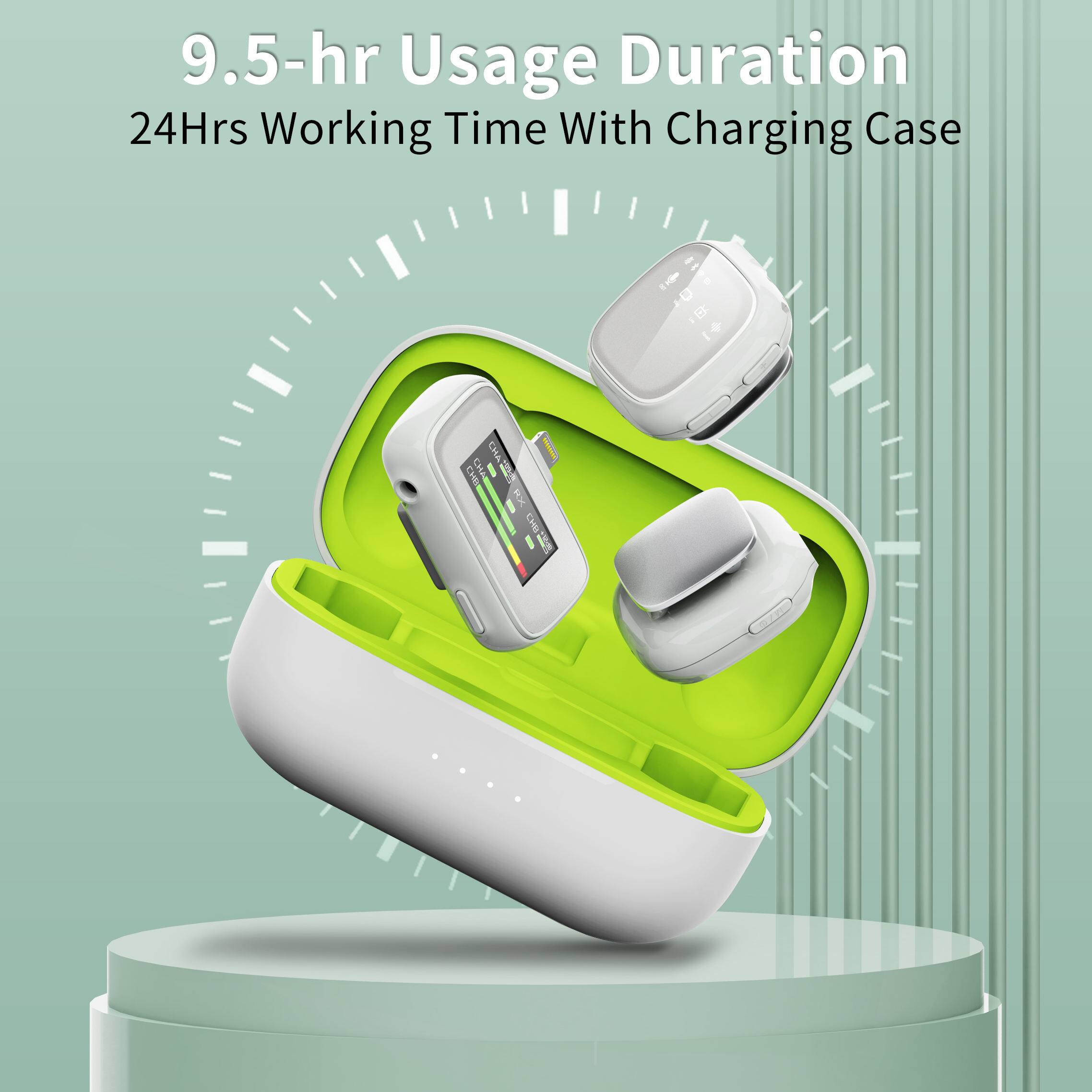 9.5-hr Usage Duration  
24Hrs Working Time With Charging Case
