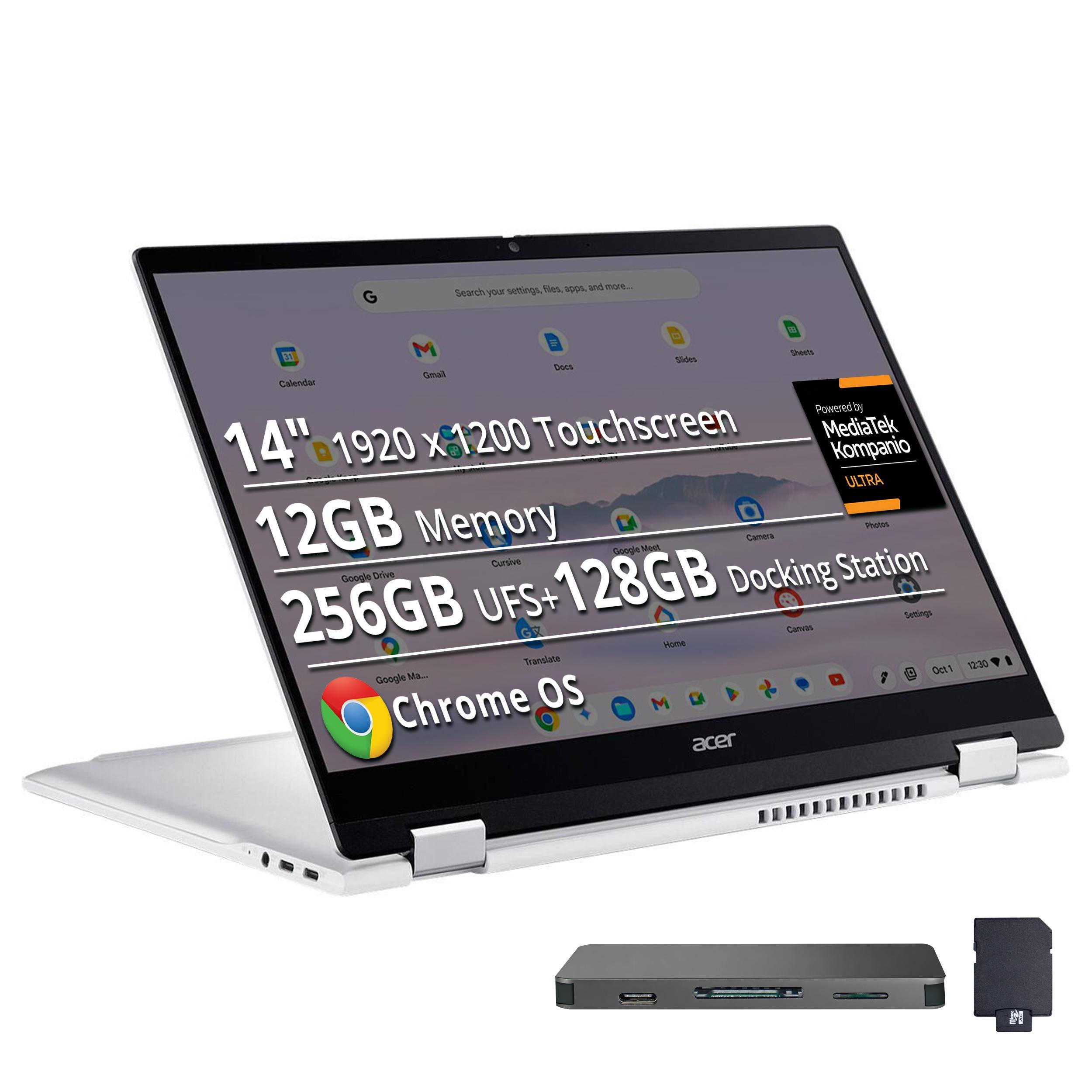 files, apps, and more... Search your settings,  
M Sheets Slides Docs Gmail Calendar  
Powered by MediaTek Kompanio ULTRA  
14" 1920 x 1200 Touchscreen  
12GB Memory  
256GB UFS+ 128GB Docking Station  
Google Meet Camera Photos Cursive Station Google Drive  
Settings GV Canvas Home Translate  
12:30 Ma... Oct 11  
Google Chrome OS  
Macer