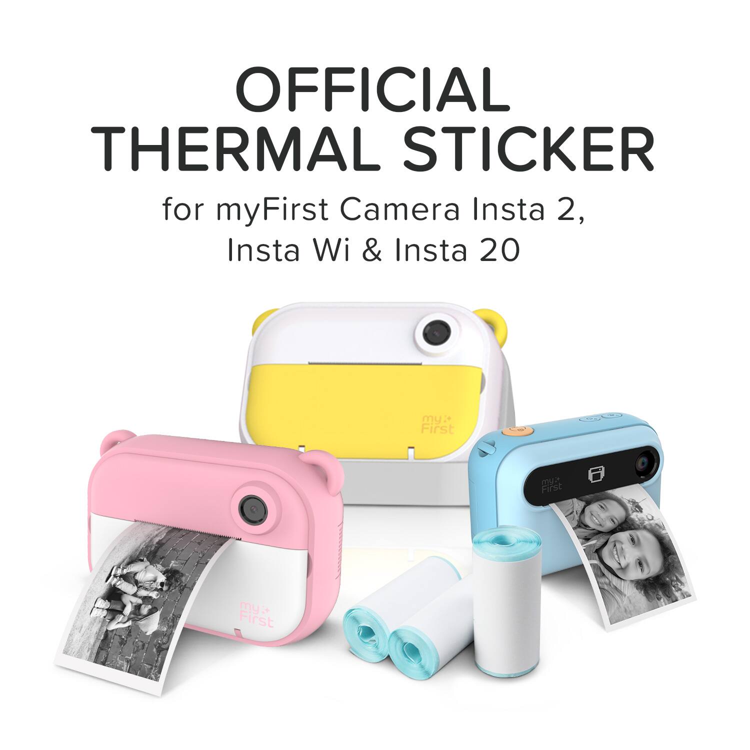 OFFICIAL THERMAL STICKER  
for myFirst Camera Insta 2, Insta Wi & Insta 20