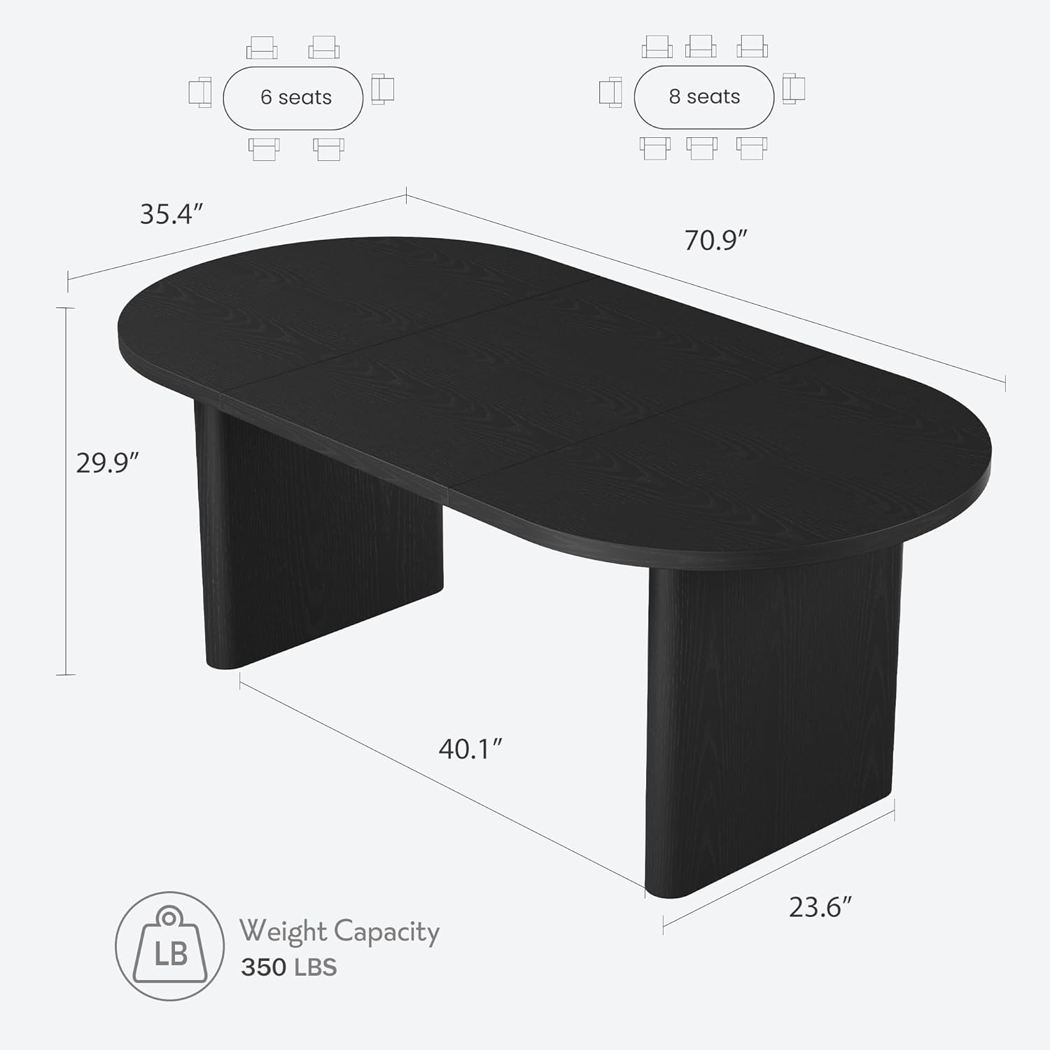 - 6 seats
- 8 seats
- 35.4"
- 70.9"
- 29.9"
- 40.1"
- 23.6"
- Weight Capacity: 350 LBS