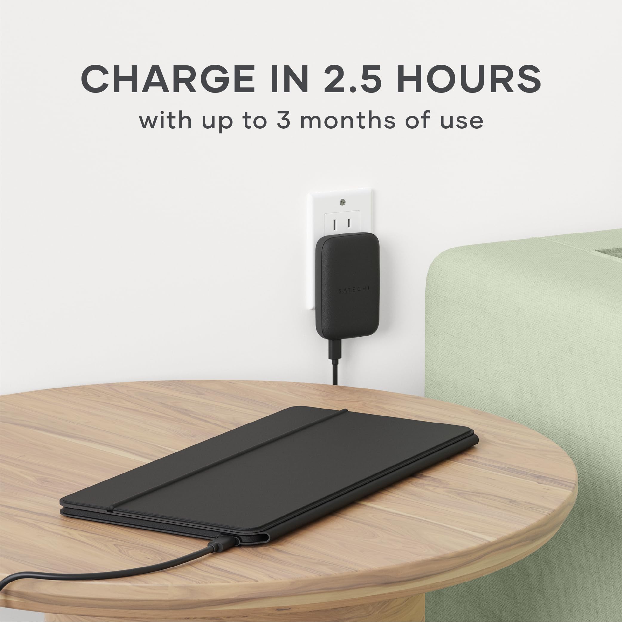 CHARGE IN 2.5 HOURS with up to 3 months of use