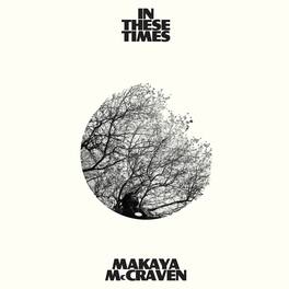 Makaya McCraven - In These Times - VINYL LP