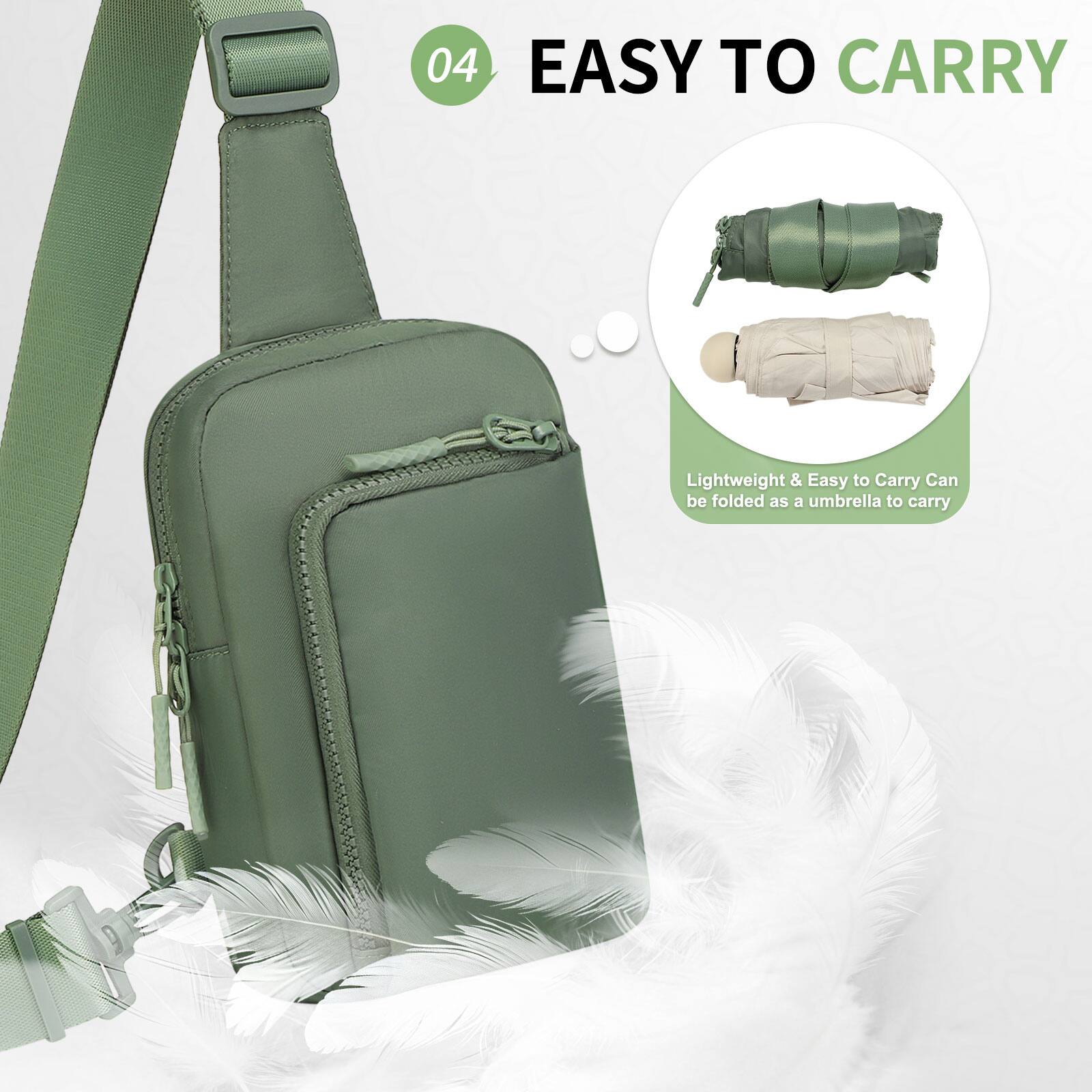 04 EASY TO CARRY

Lightweight & Easy to Carry  
Can be folded as an umbrella to carry