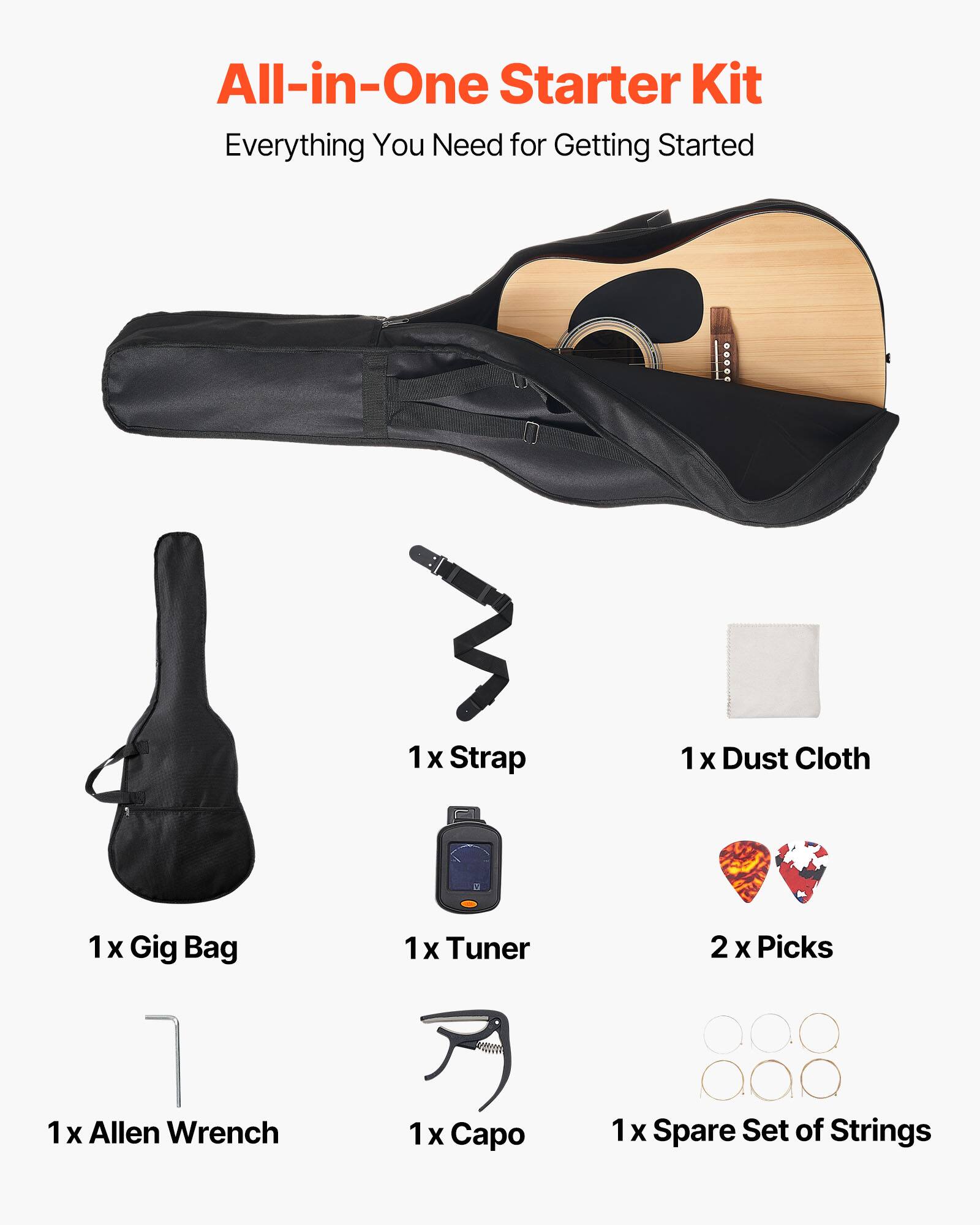 All-in-One Starter Kit  
Everything You Need for Getting Started  

- 1 x Gig Bag  
- 1 x Strap  
- 1 x Dust Cloth  
- 1 x Tuner  
- 2 x Picks  
- 1 x Allen Wrench  
- 1 x Capo  
- 1 x Spare Set of Strings